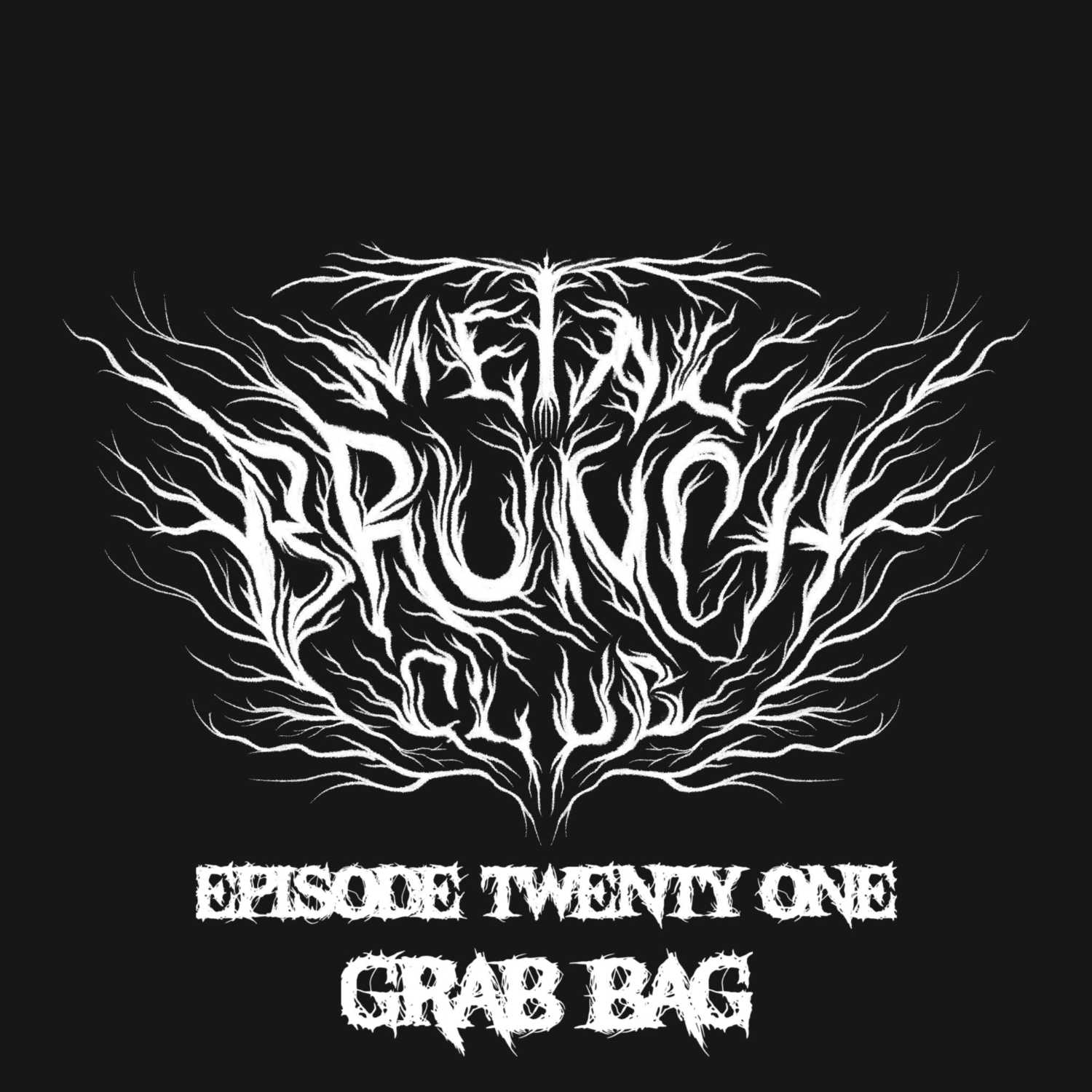 Episode 21: Grab Bag Episode 21: Grab Bag