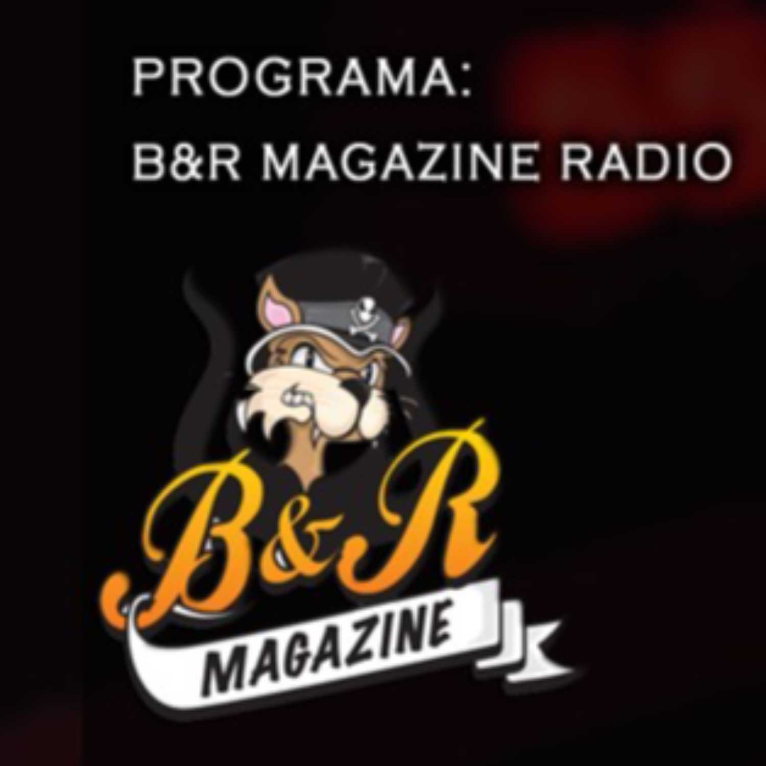 B&R MAGAZINE RADIO