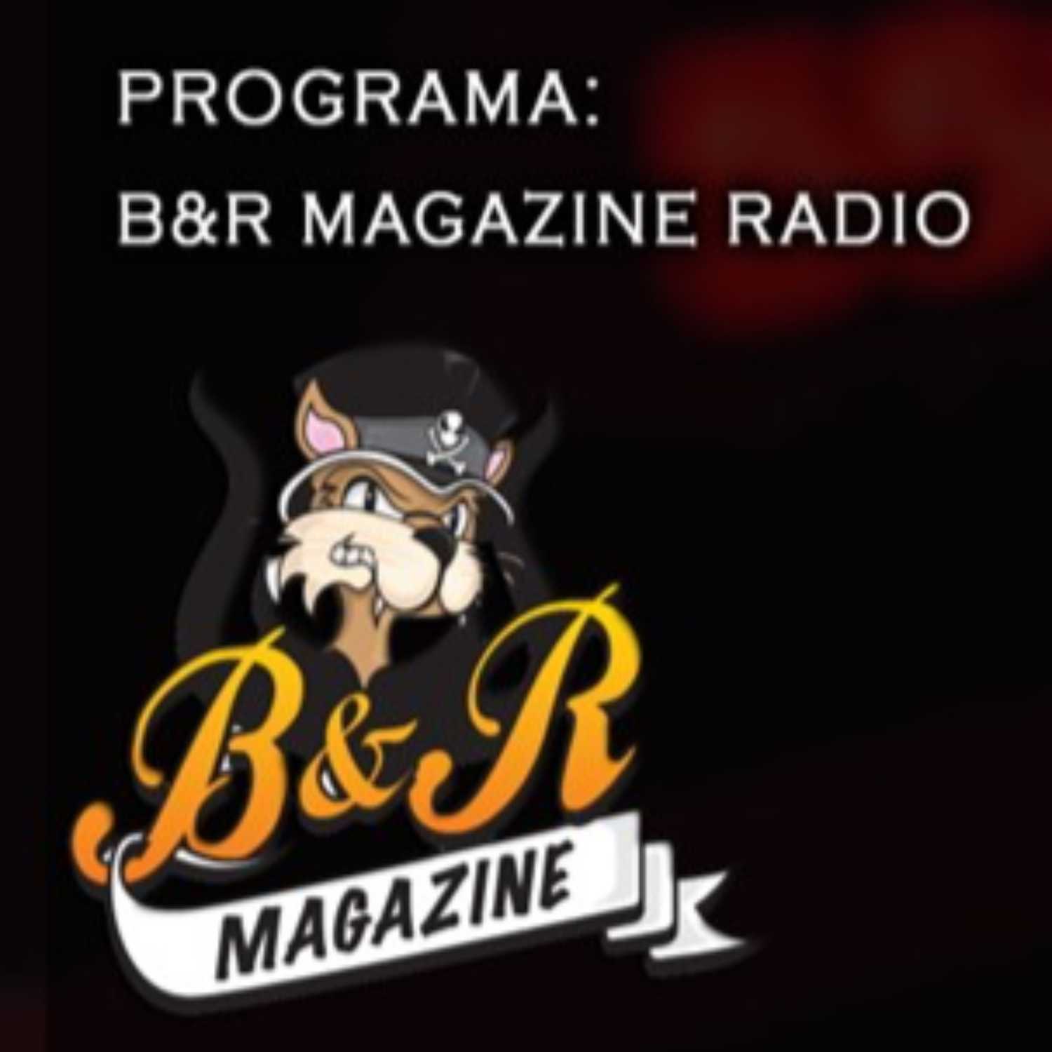 B&R MAGAZINE RADIO