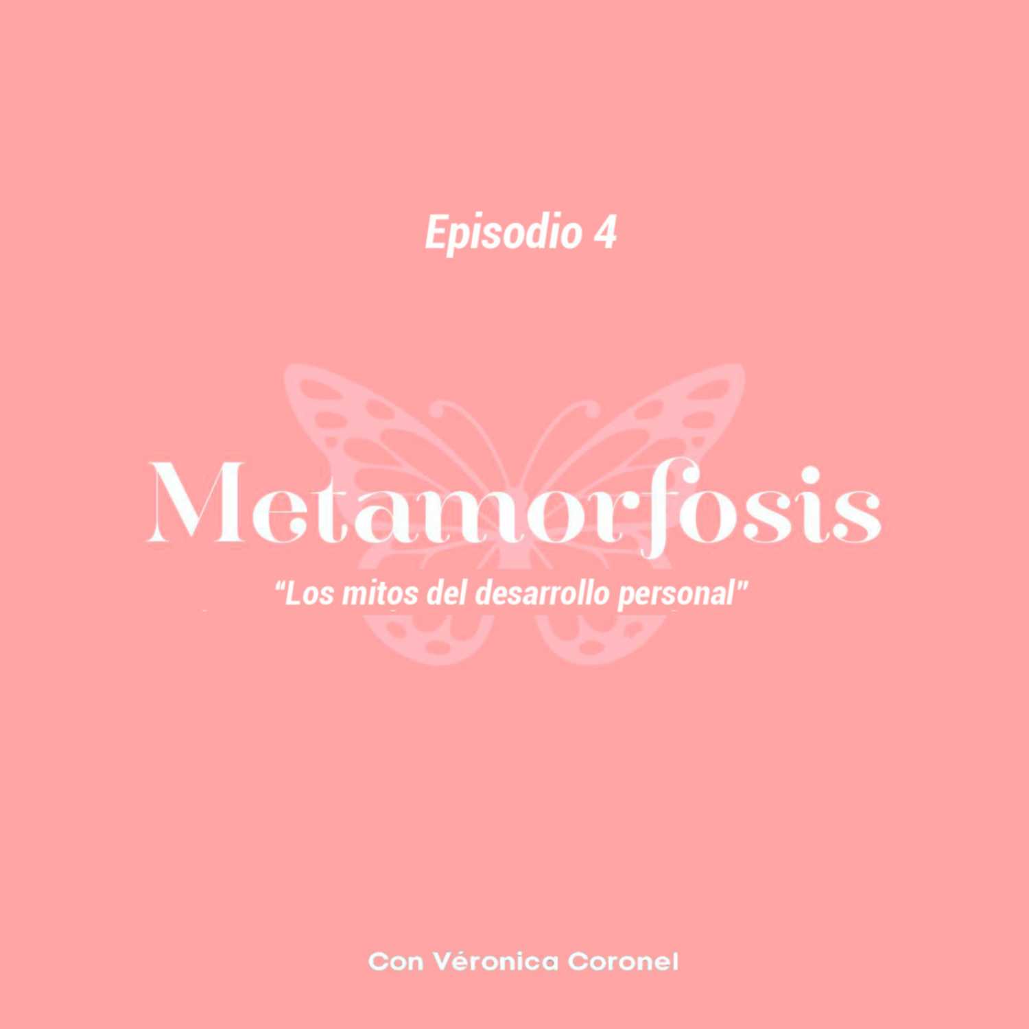 Metamorfosis con Verónica Coronel