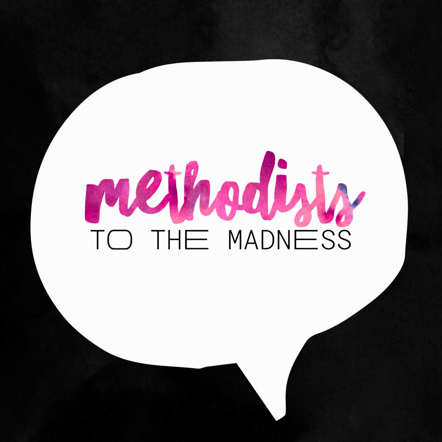 Methodists to the Madness