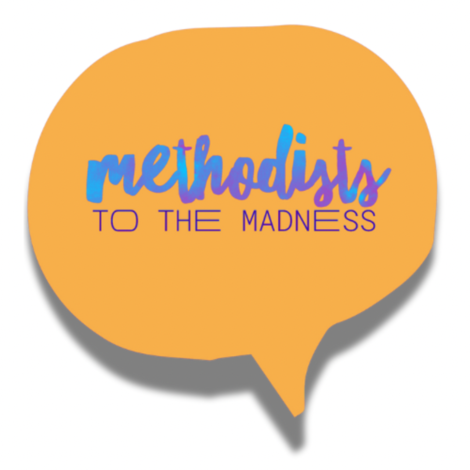 Methodists to the Madness