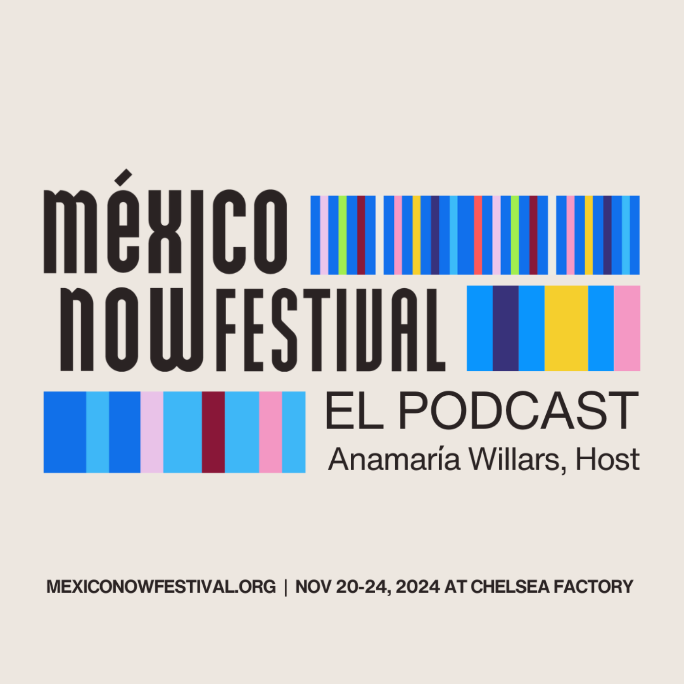 Episode 1: The Story Behind México Now Festival with Founder Claudia Norman episode artwork