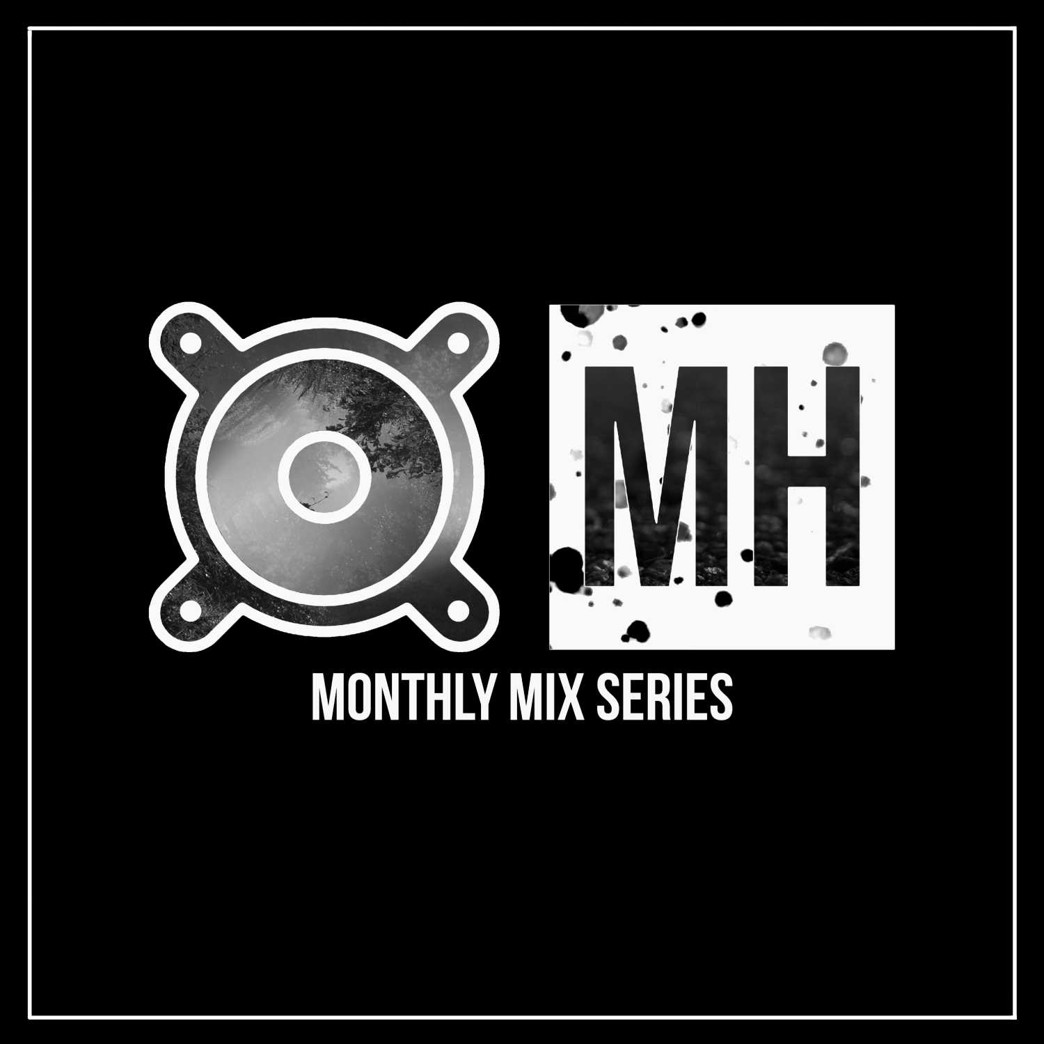 Monthly Mix Series