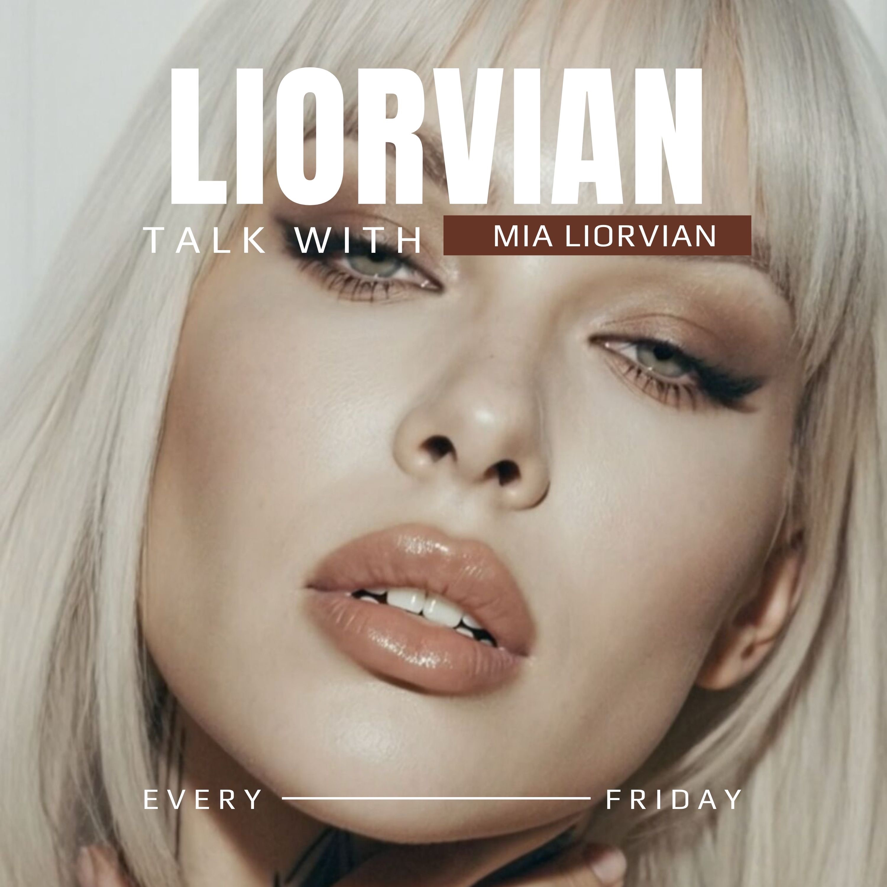 Mia Liorvian Podcast