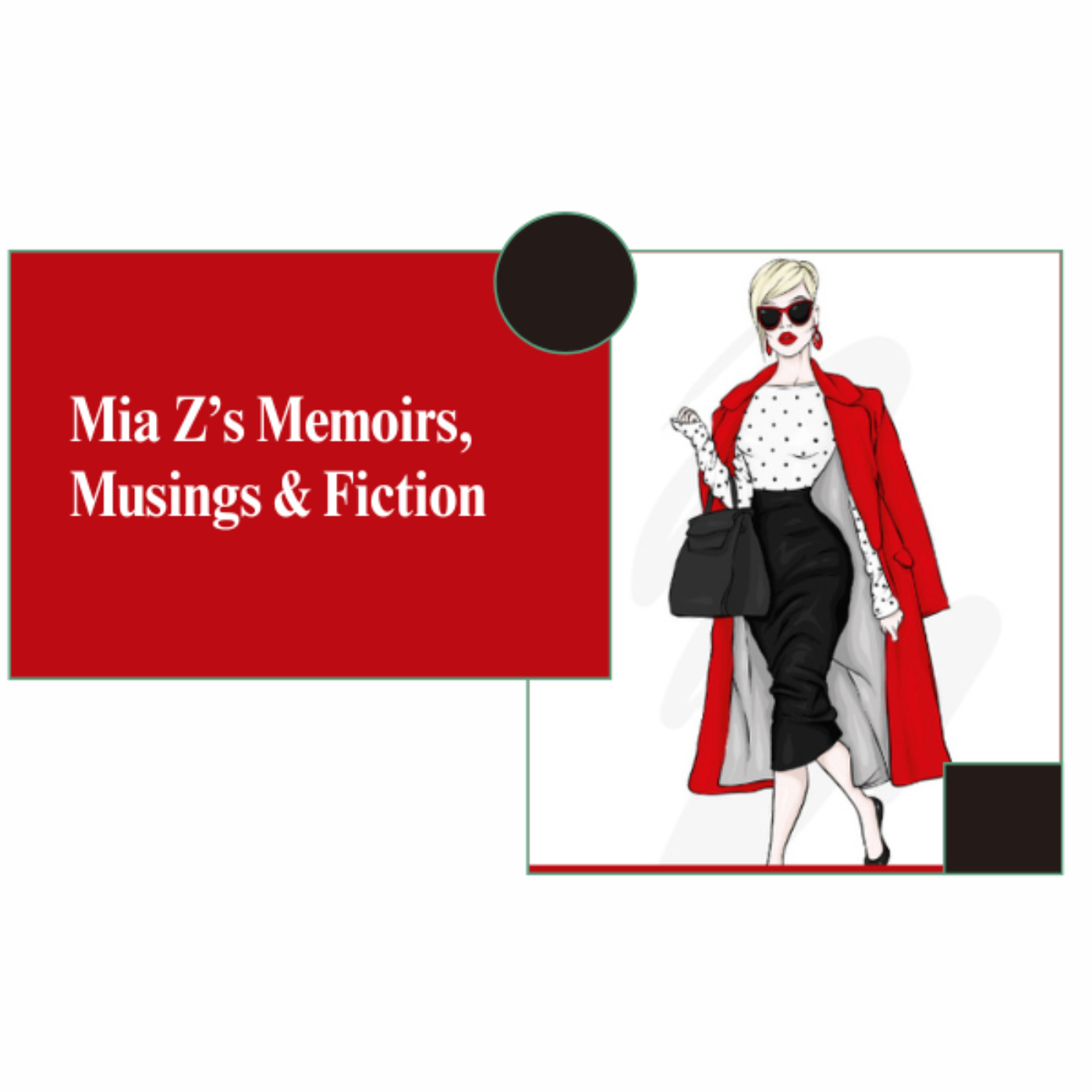 Mia Z\'s Memoirs, Musings & Fiction