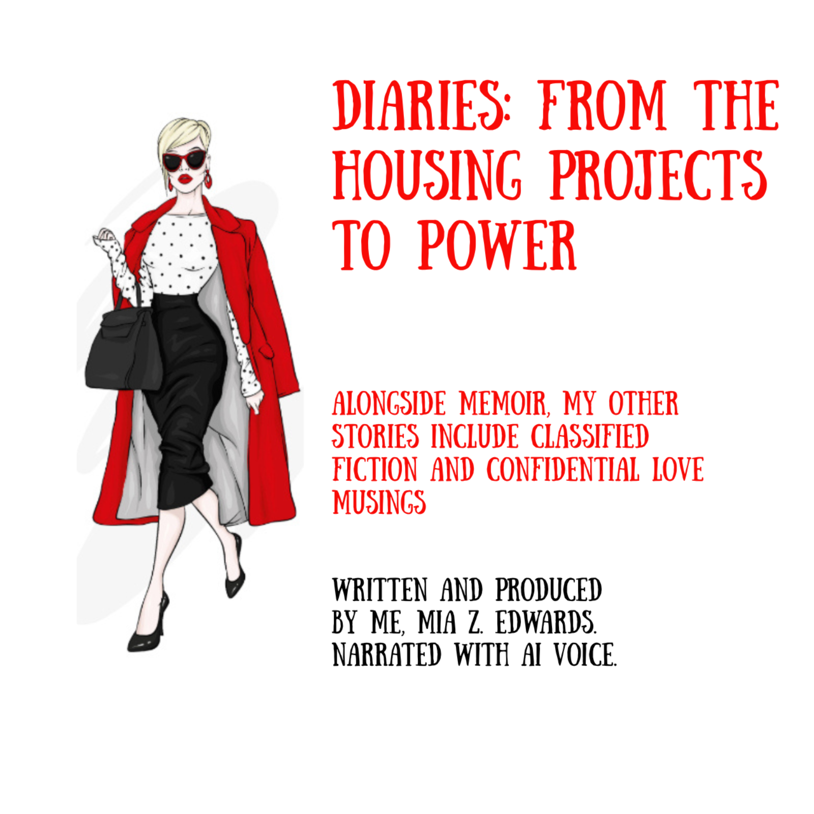 Diaries: From the Housing Projects to Power