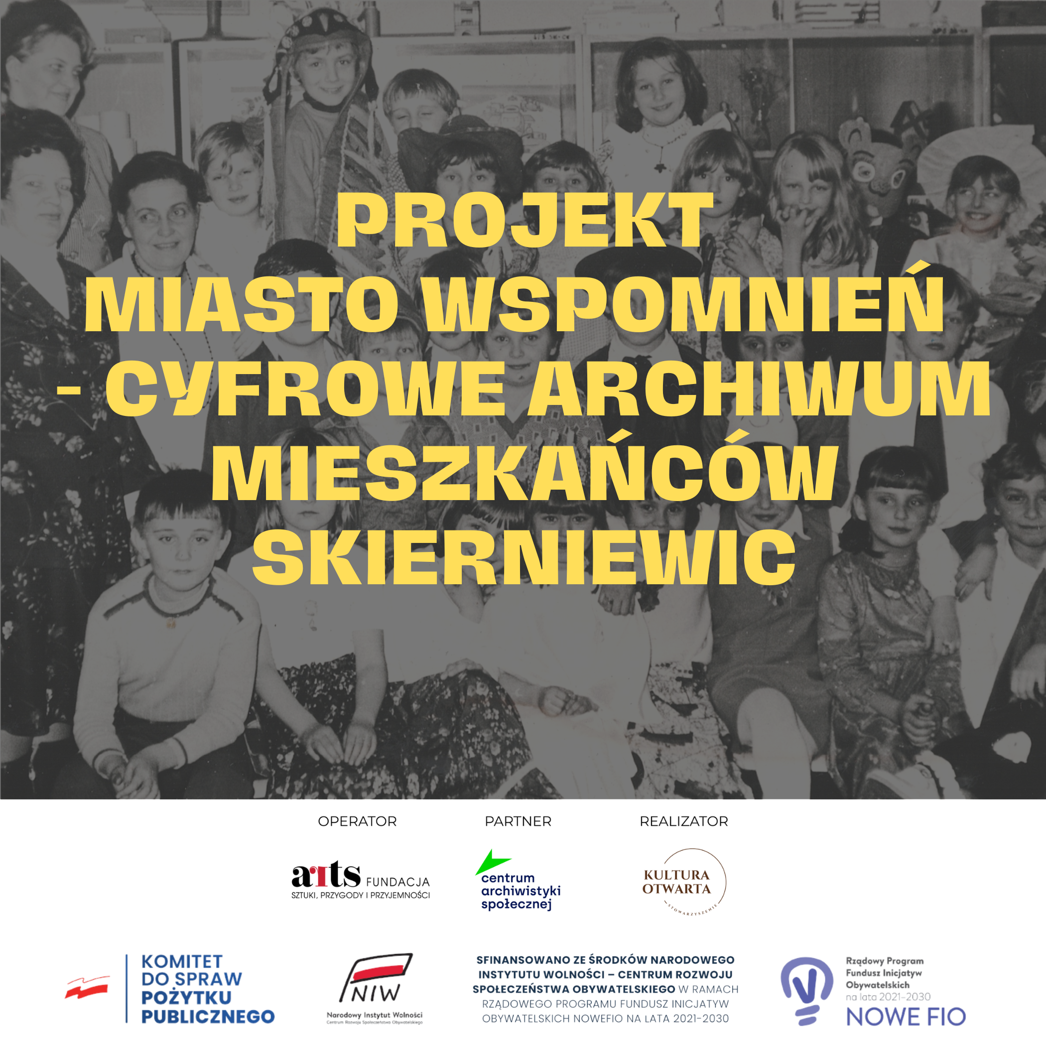 Miasto wspomnień - cyfrowe archiwum mieszkańców Skierniewic