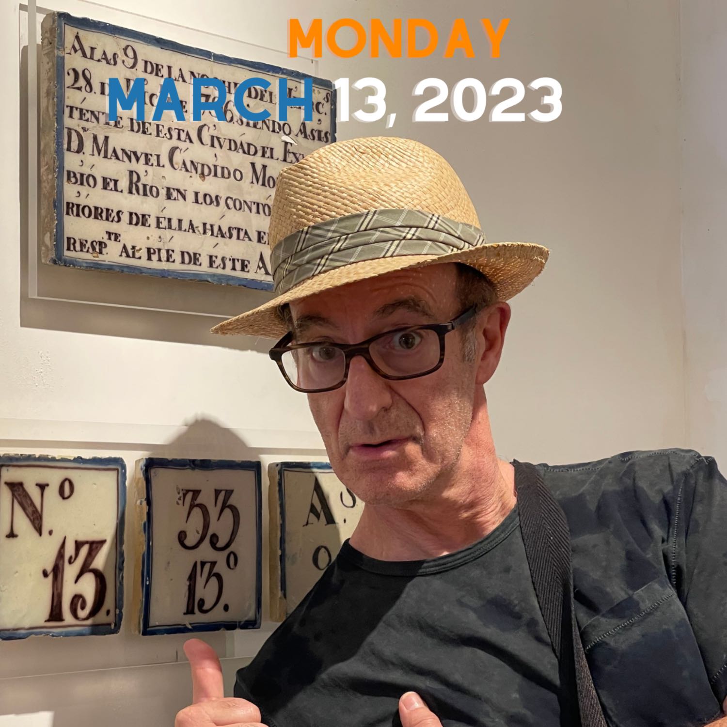 Inspiration and Sometimes a Song: Monday, March 13, 2023