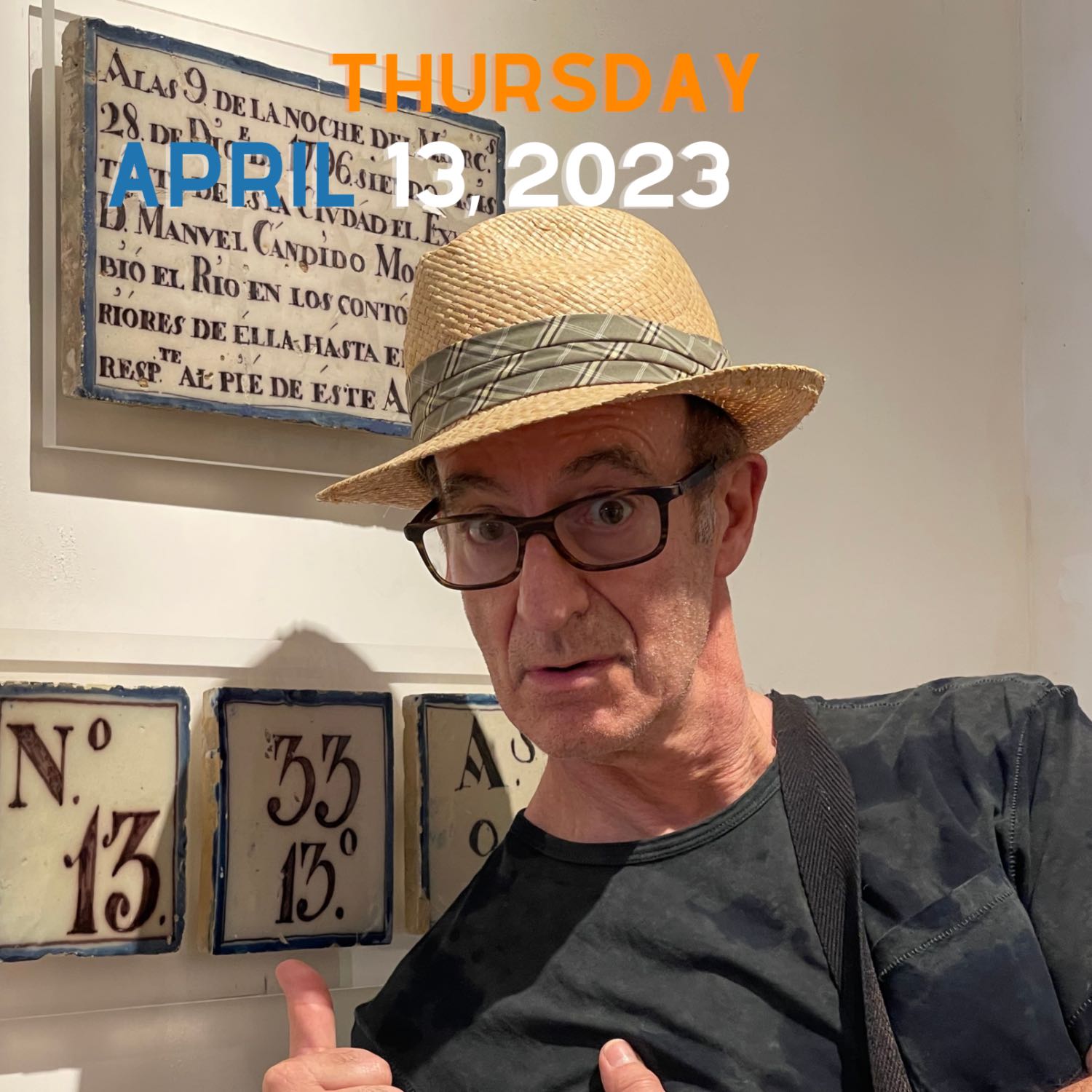 Inspiration and Sometimes a Song: Thursday, April 13, 2023