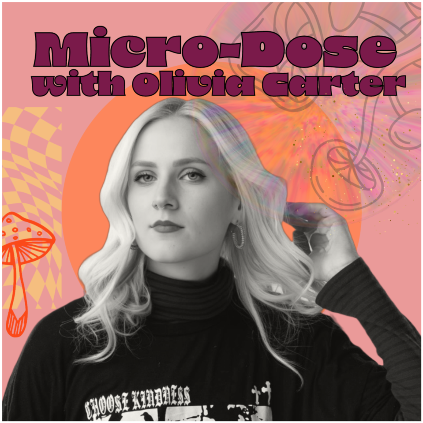 Microdose with Olivia Carter