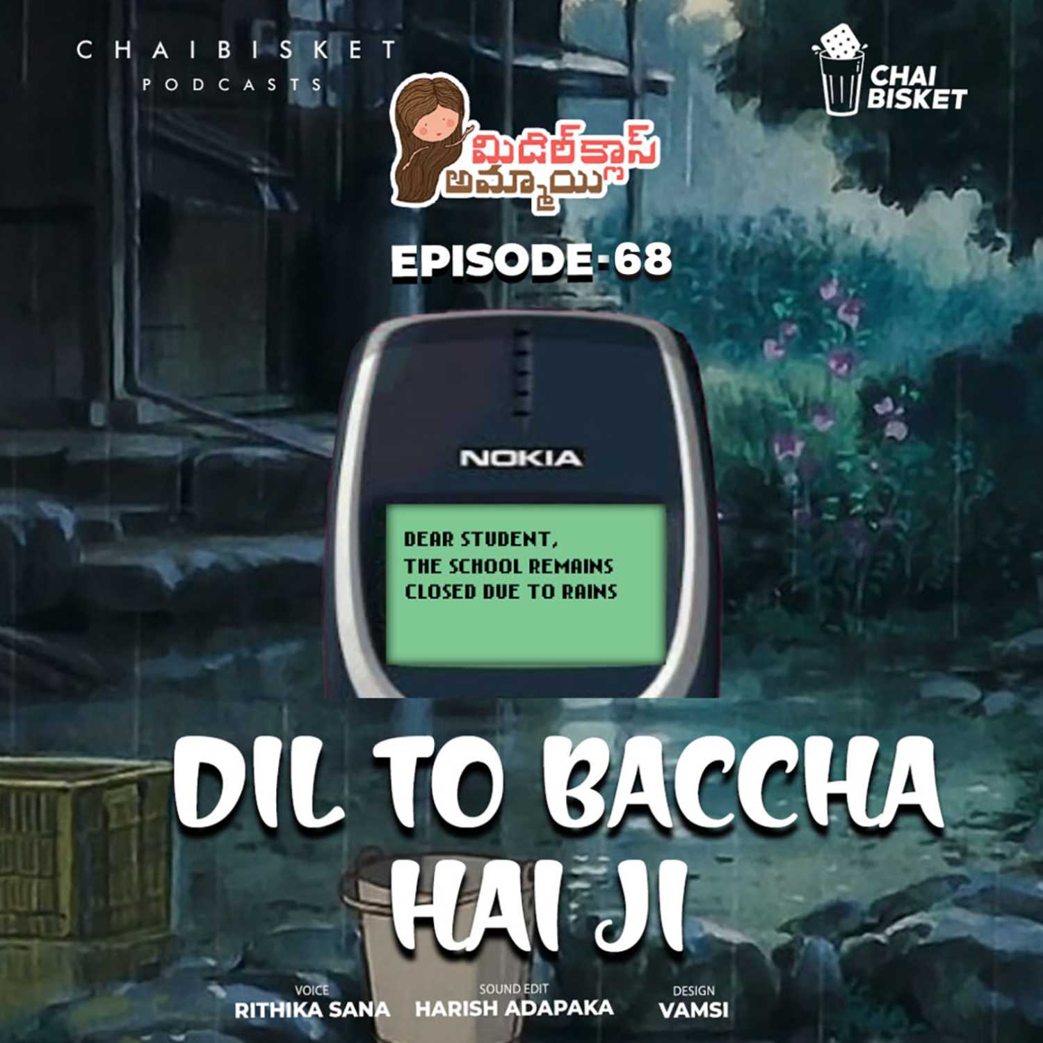 Episode-68: DIL TO BACCHA HAI JI | Middle Class Ammayi | A Telugu Podcast by Rithika Sana