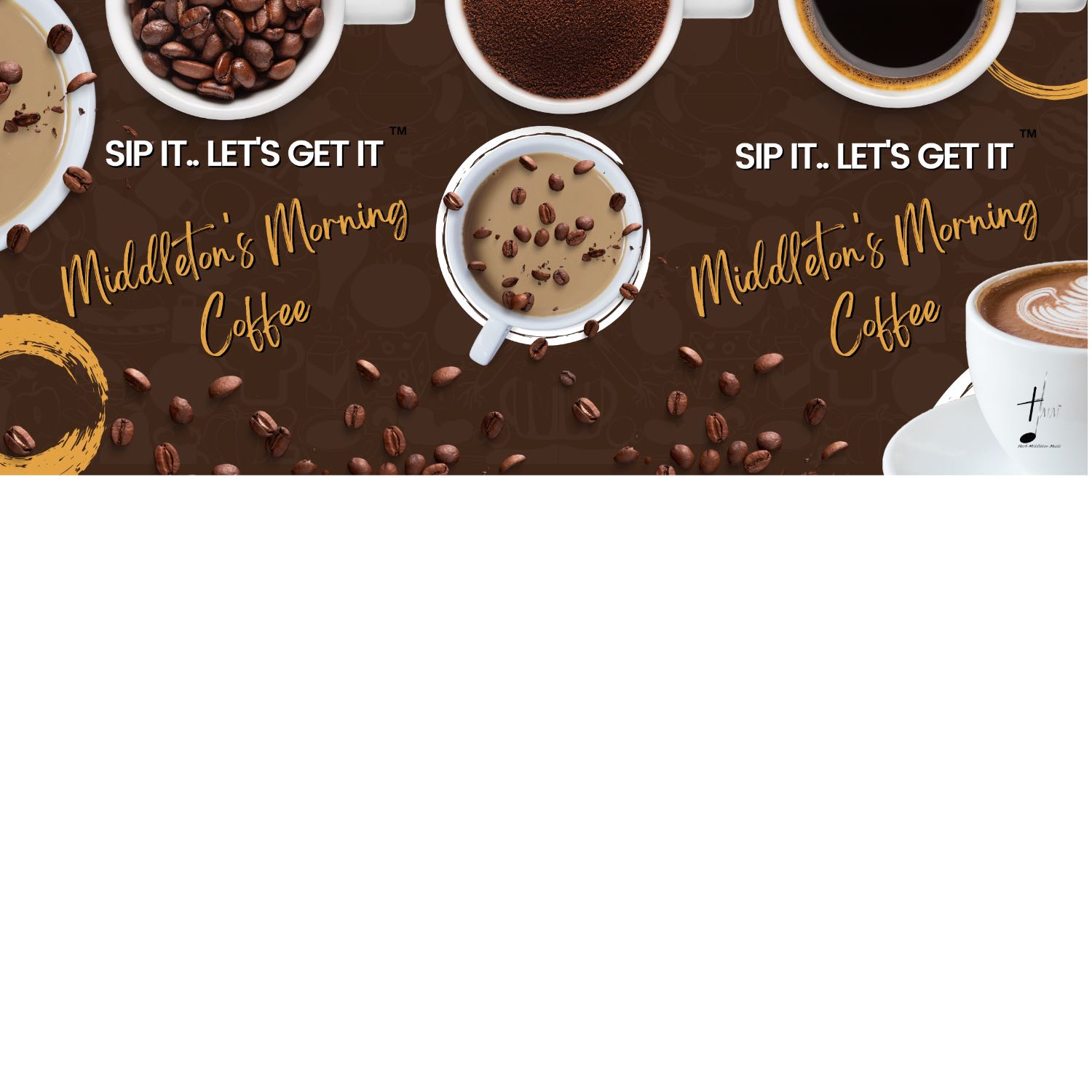 Middletons Morning Coffee.HipHop