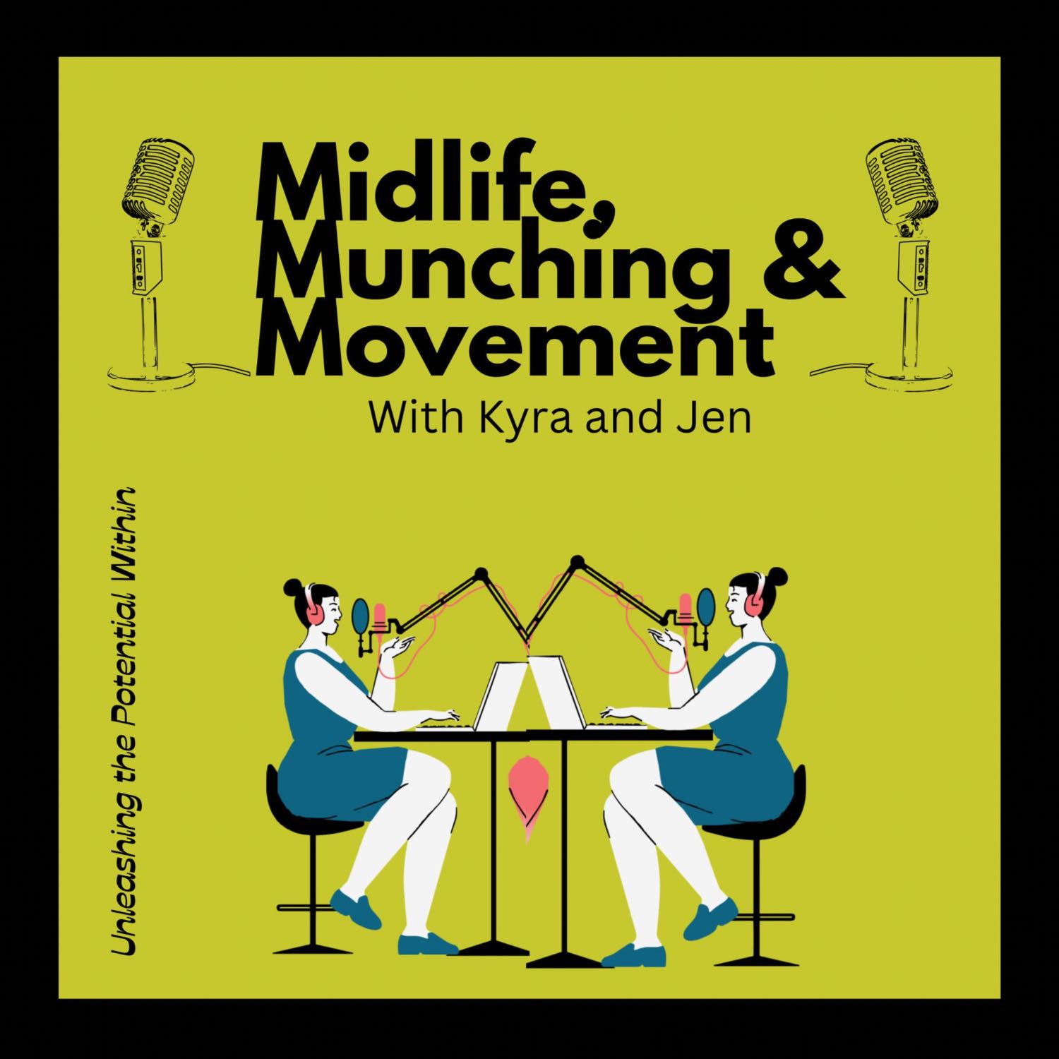 Midlife, Munching and Movement podcast artwork