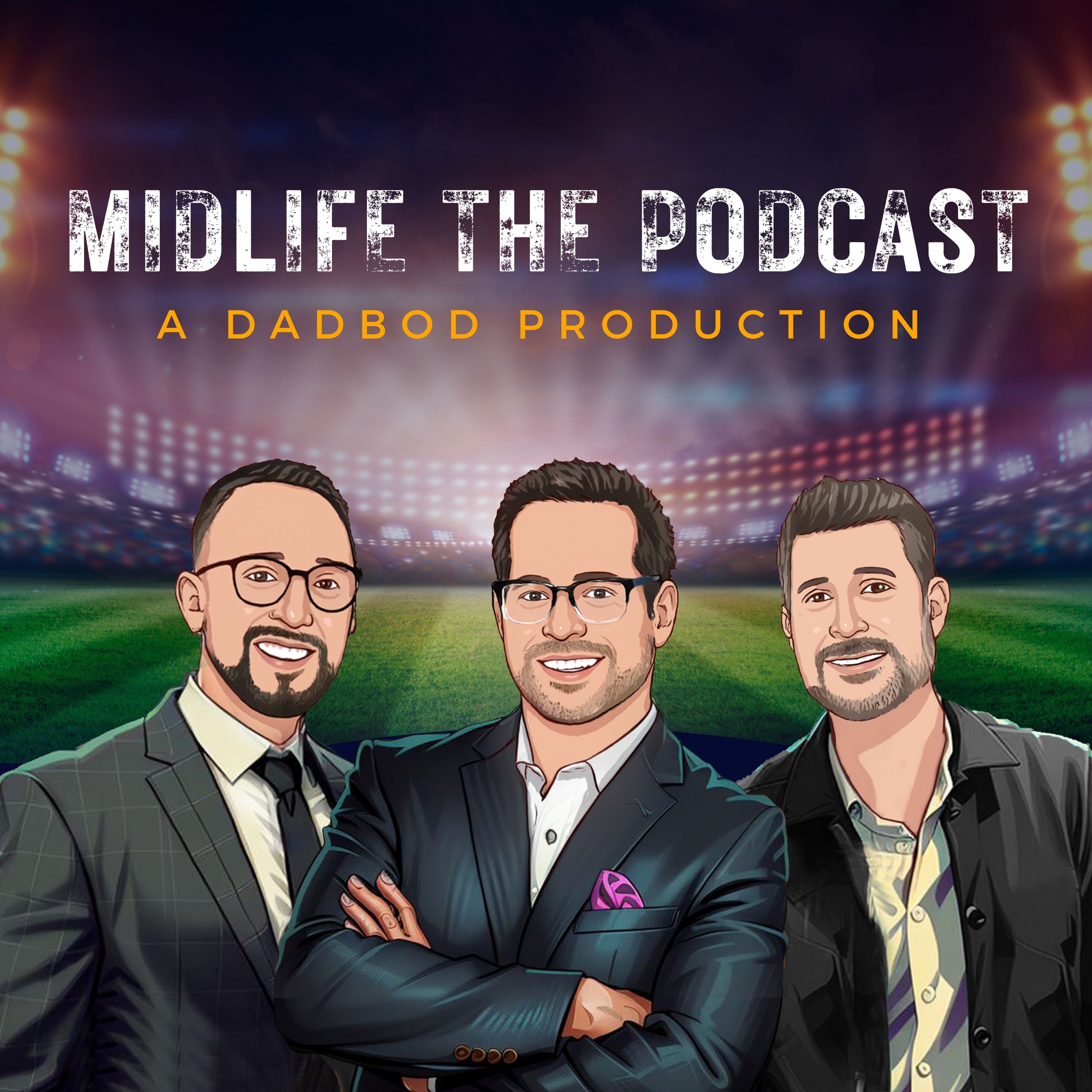 Midlife the Podcast: A DadBod Production