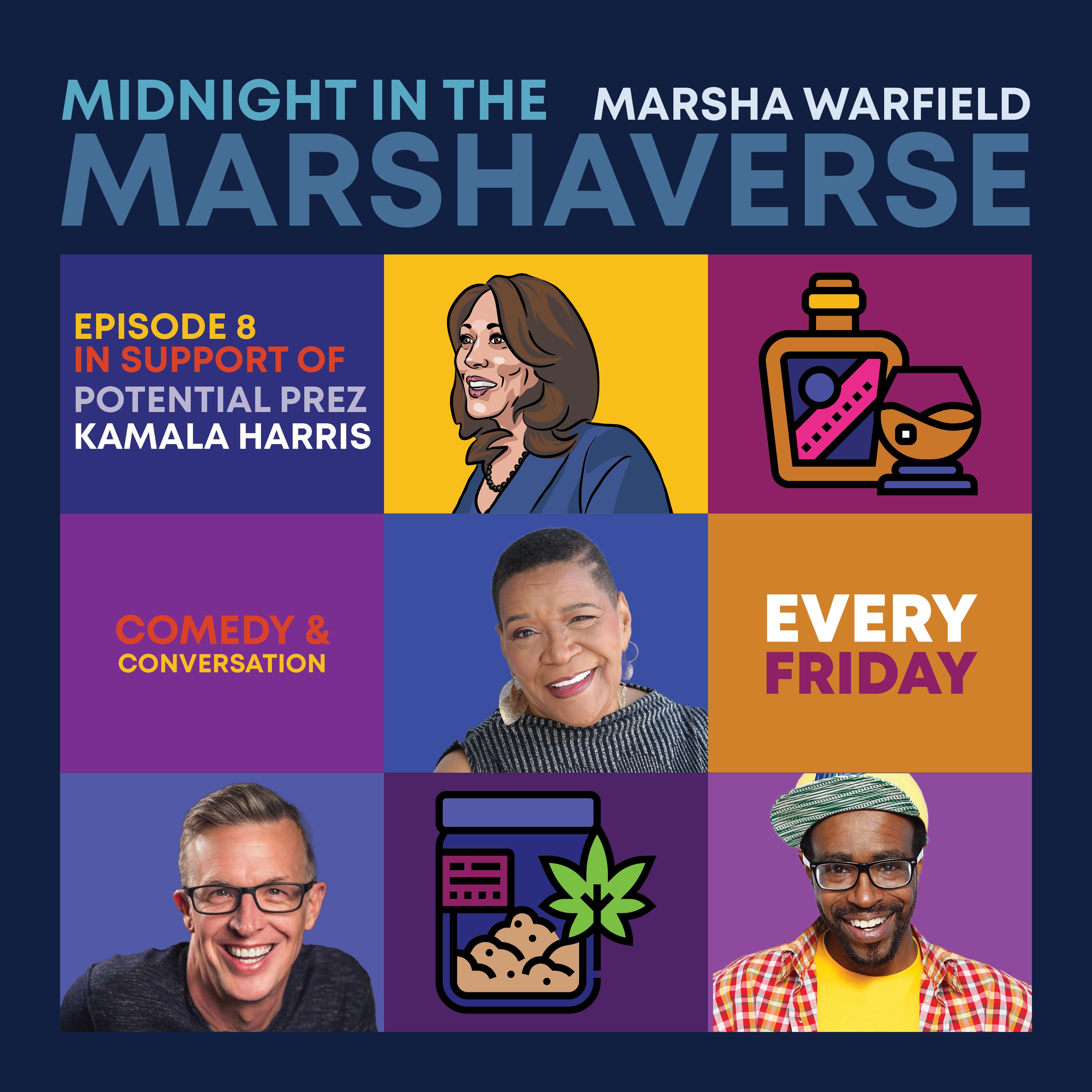 Midnight in the Marshaverse - Ep. 8 (In Support of Potential Prez Kamala Harris)