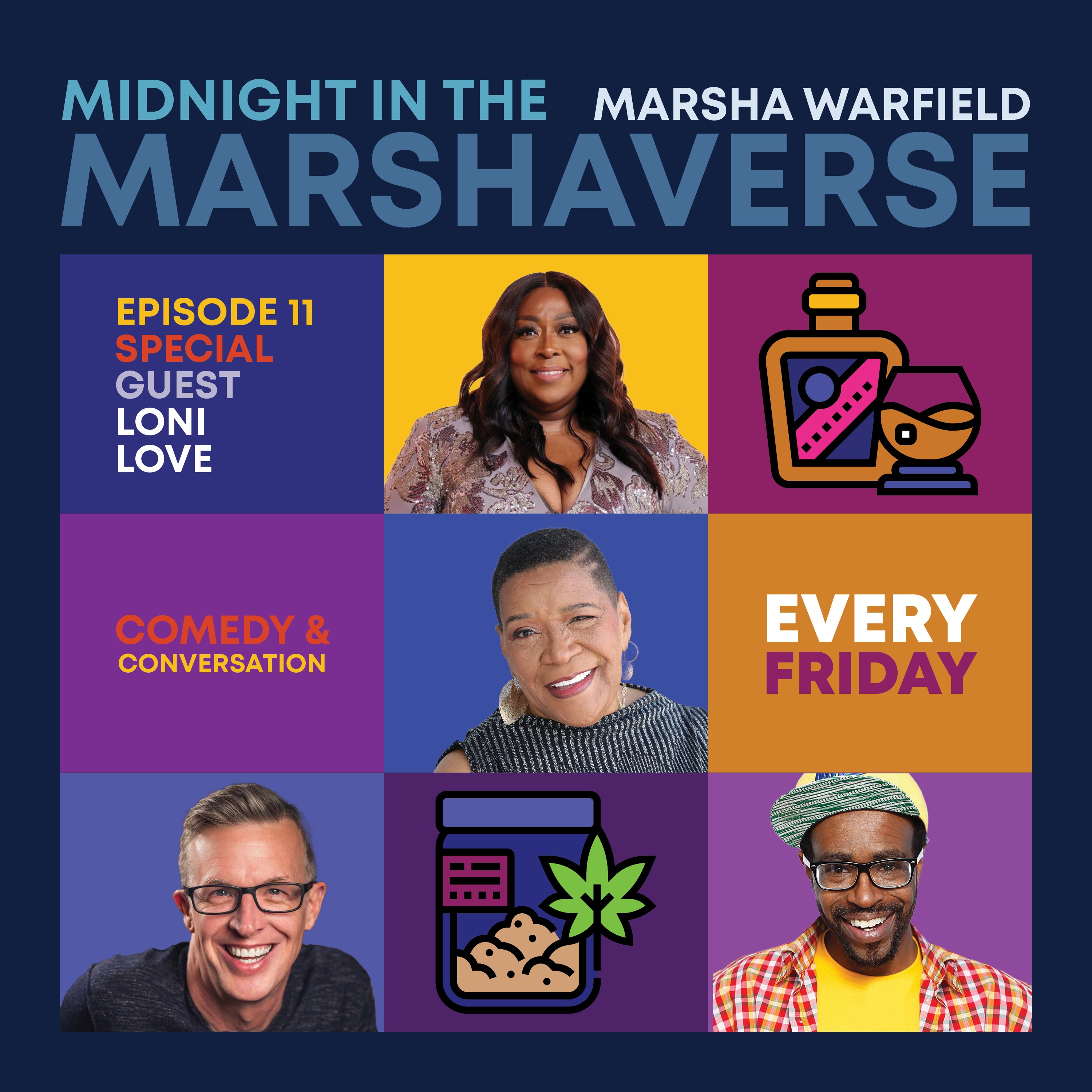 Midnight in the Marshaverse - Ep. 11 (Loni Love)