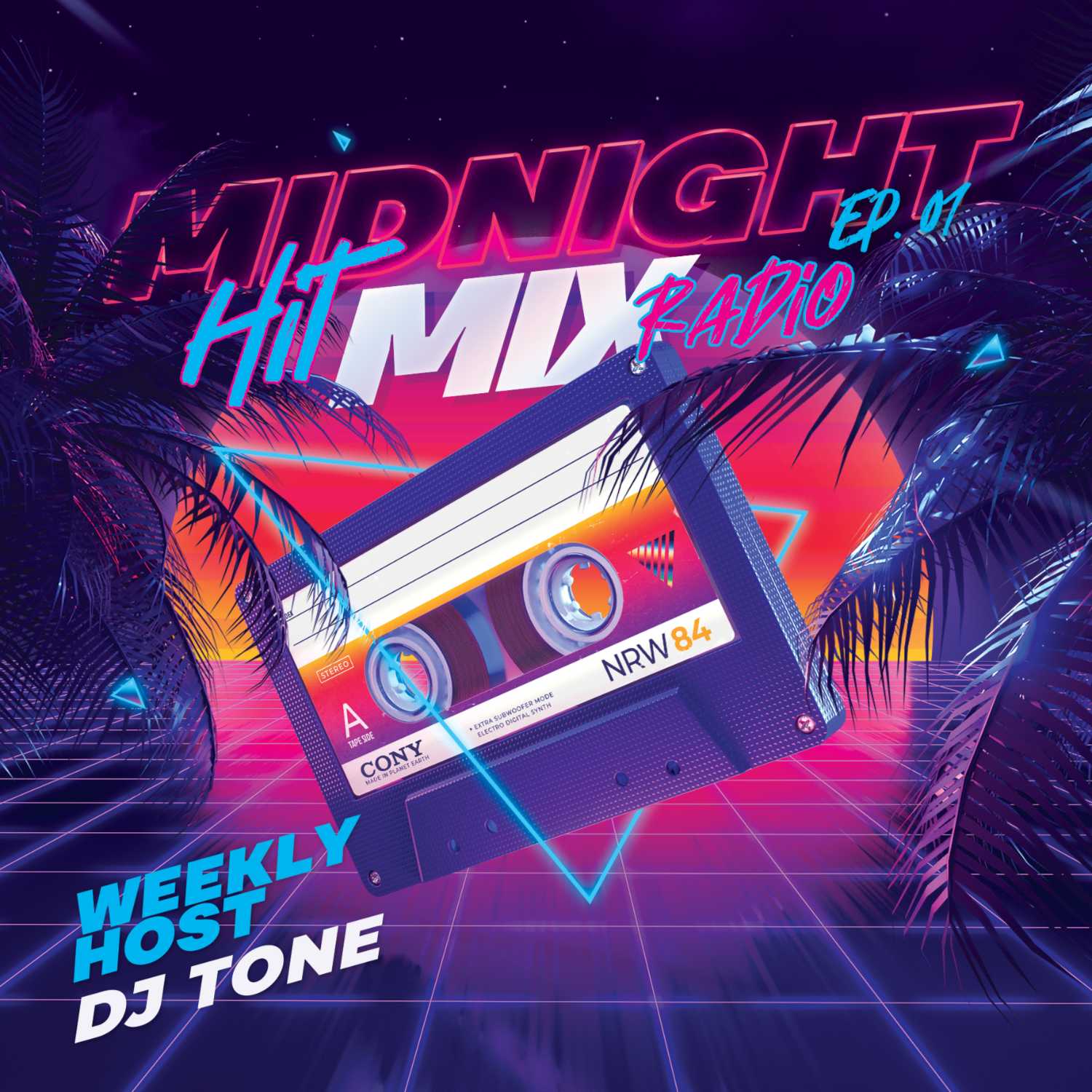 Midnight Hit Mix Radio E.01 Midnight Hit Mix Radio E.01