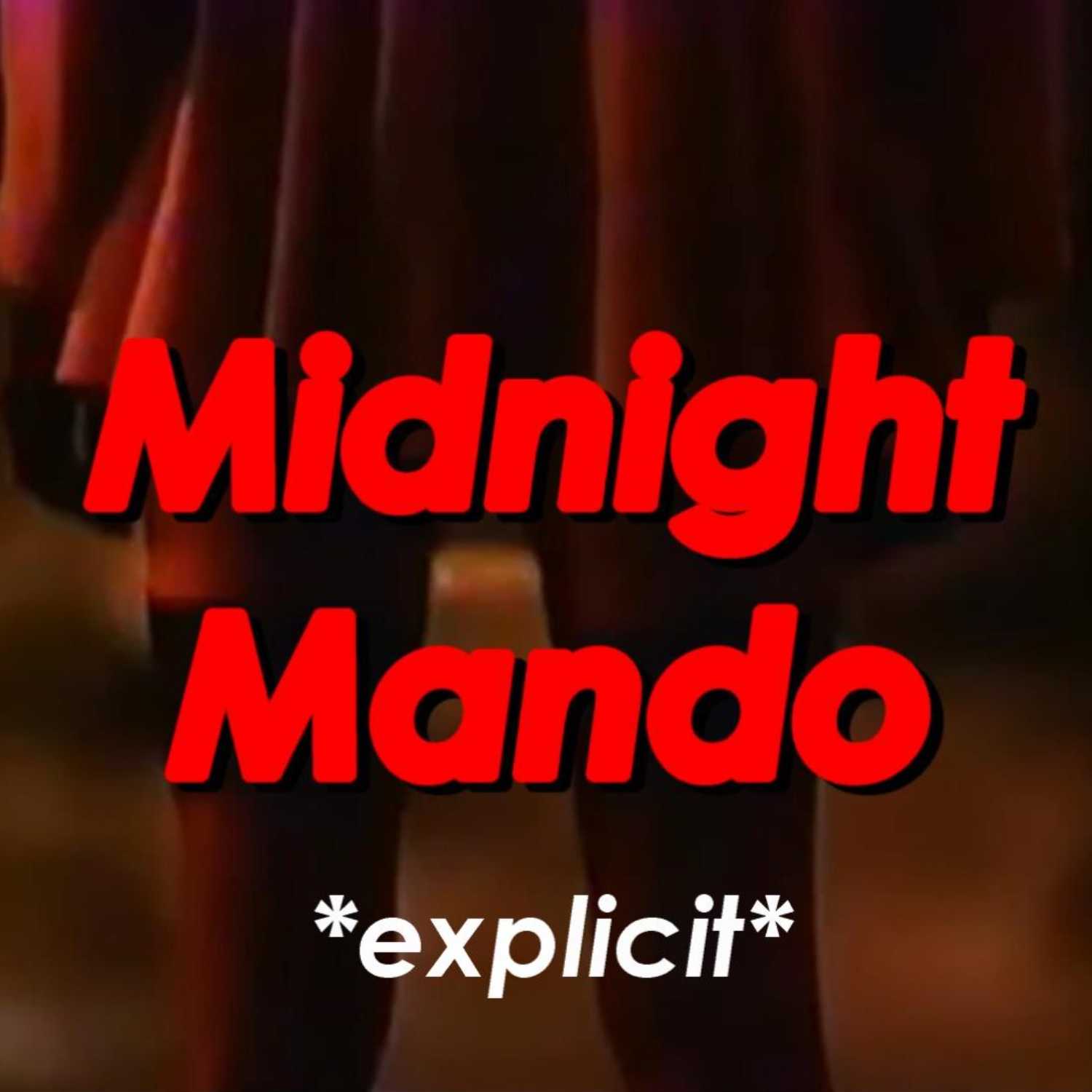 MIDNIGHT MANDO