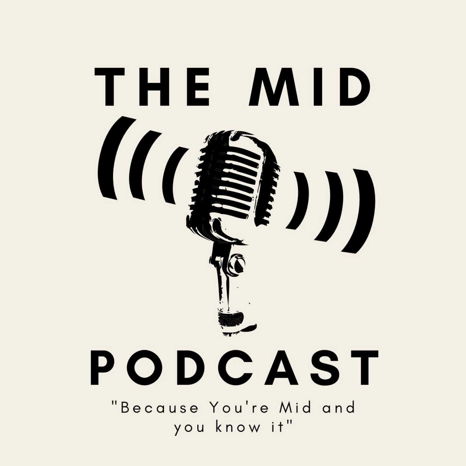 The Mid Podcast
