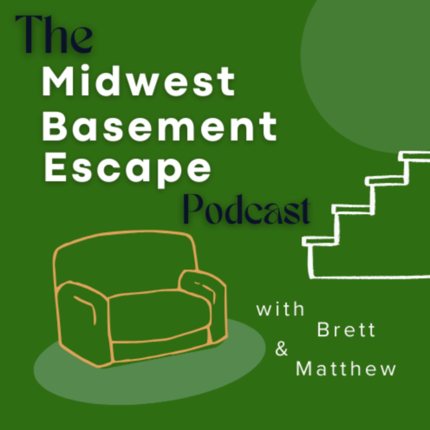 The Midwest Basement Escape Podcast