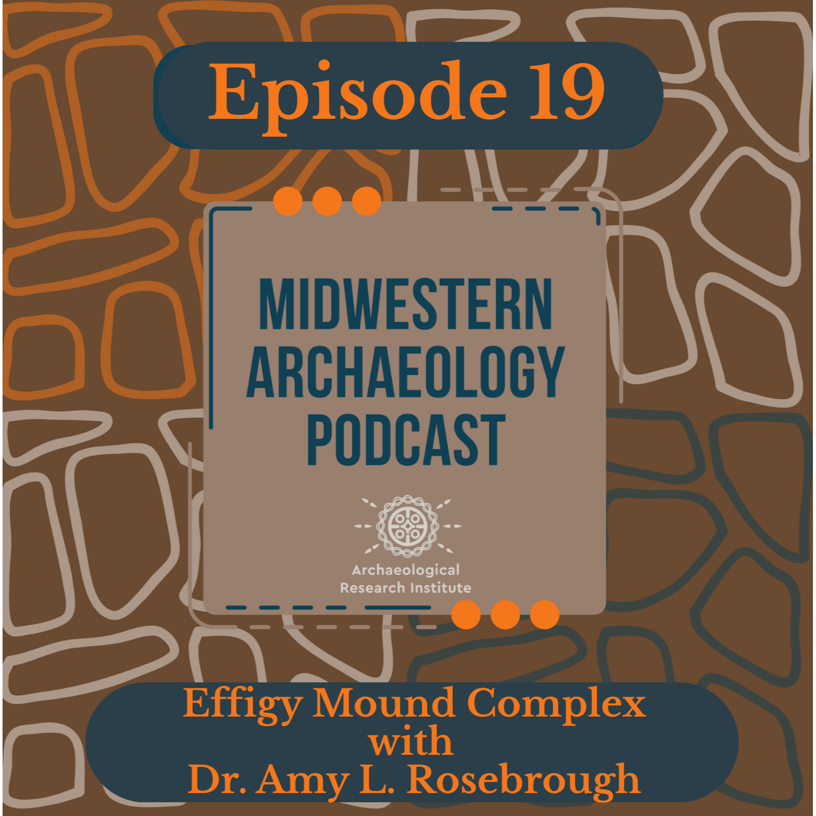 The Effigy Mound-Builders of Wisconsin: Animals, Ancestors, and Ancient Landscapes with Dr. Amy L. Rosebrough episode artwork