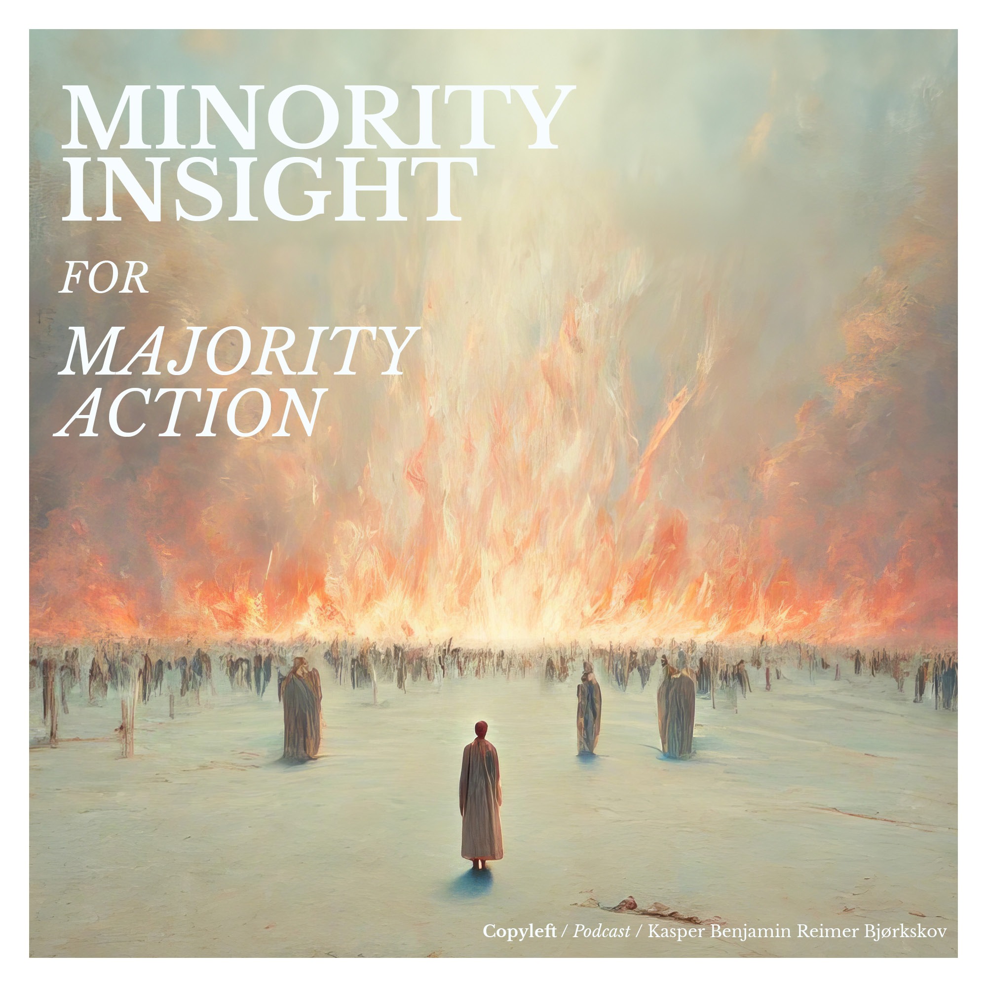 Minority Insight for Majority Action