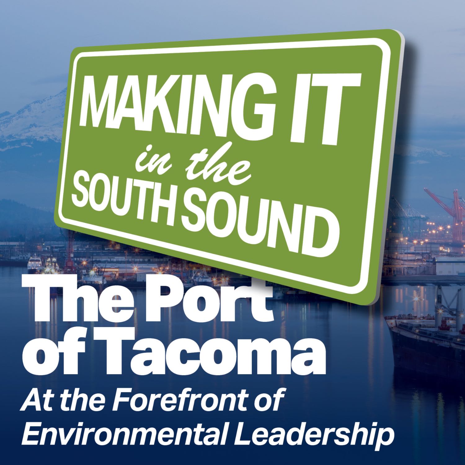 Making It in the South Sound