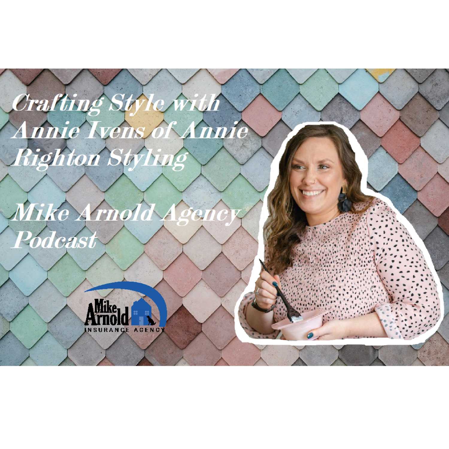 Mike Arnold Agency Podcast