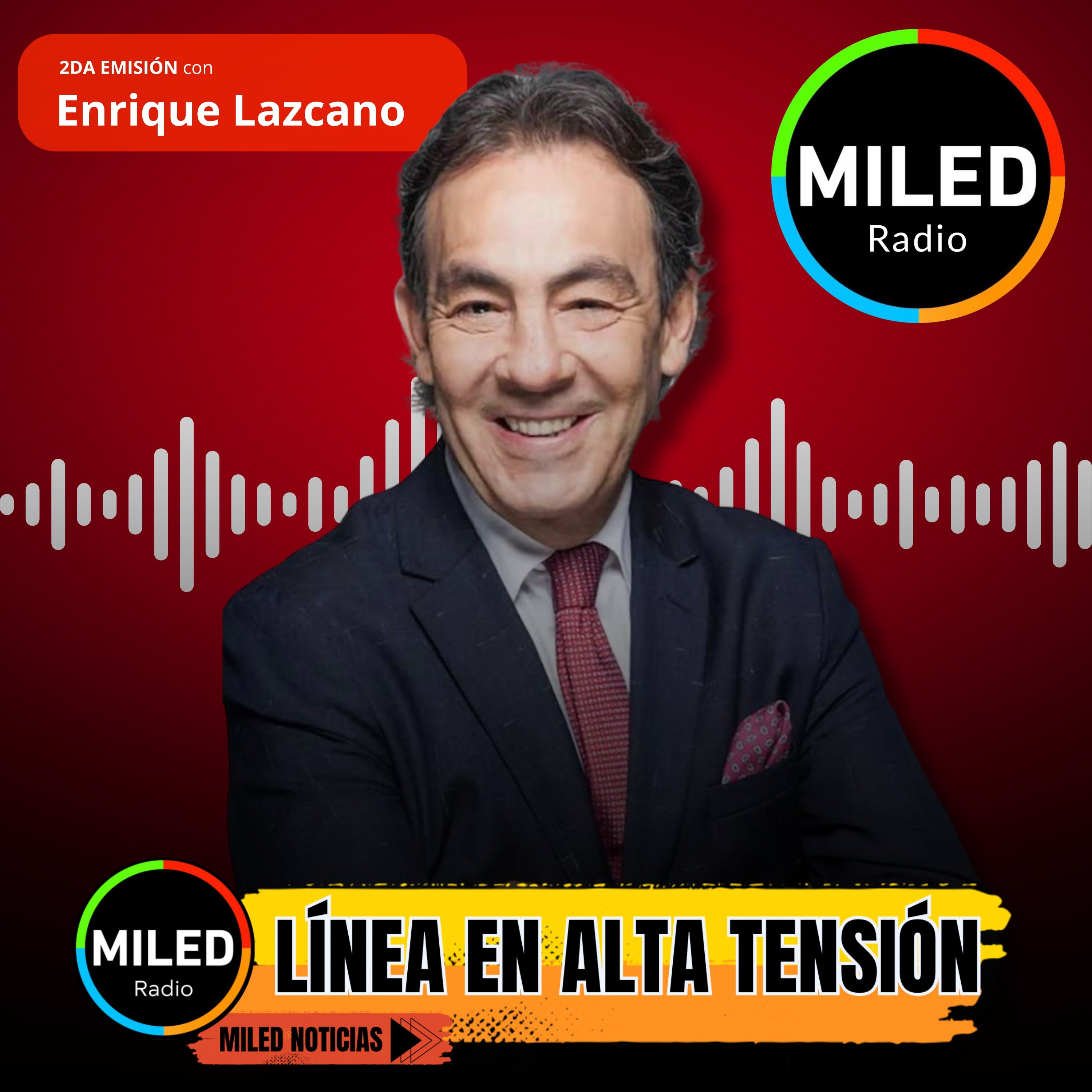 Radio MILED, Emisión Internacional Línea en Alta Tensión, 3 de junio del 2026 episode artwork