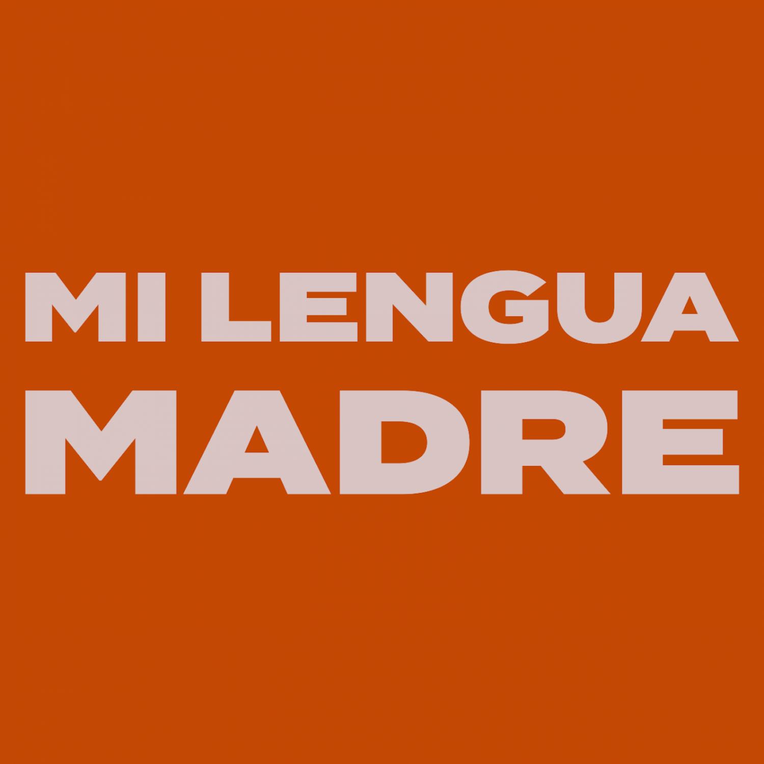 Mi Lengua Madre