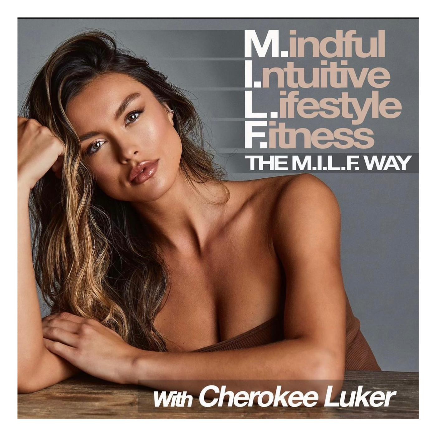 The M.I.L.F. Way