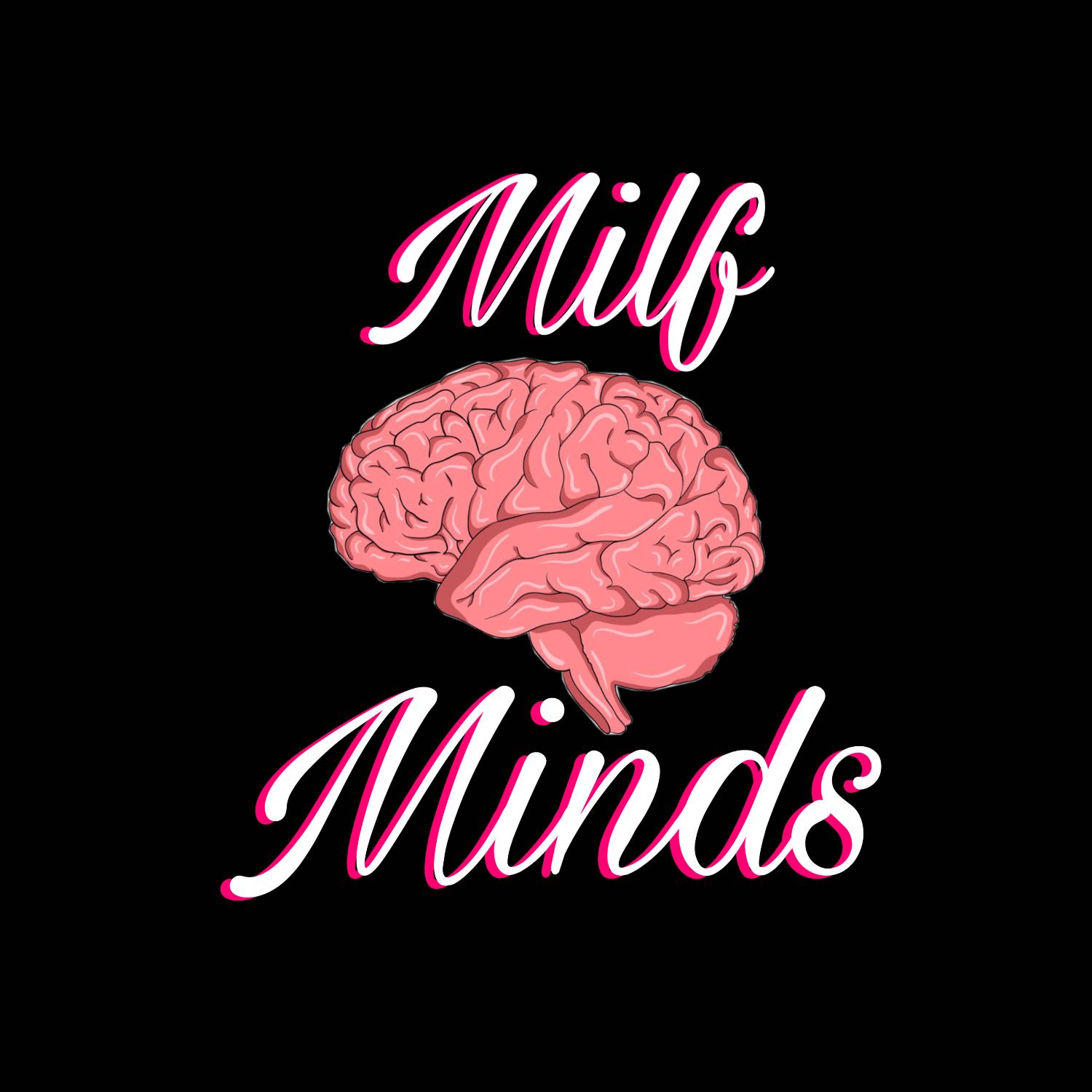 Milf Minds Episode 1