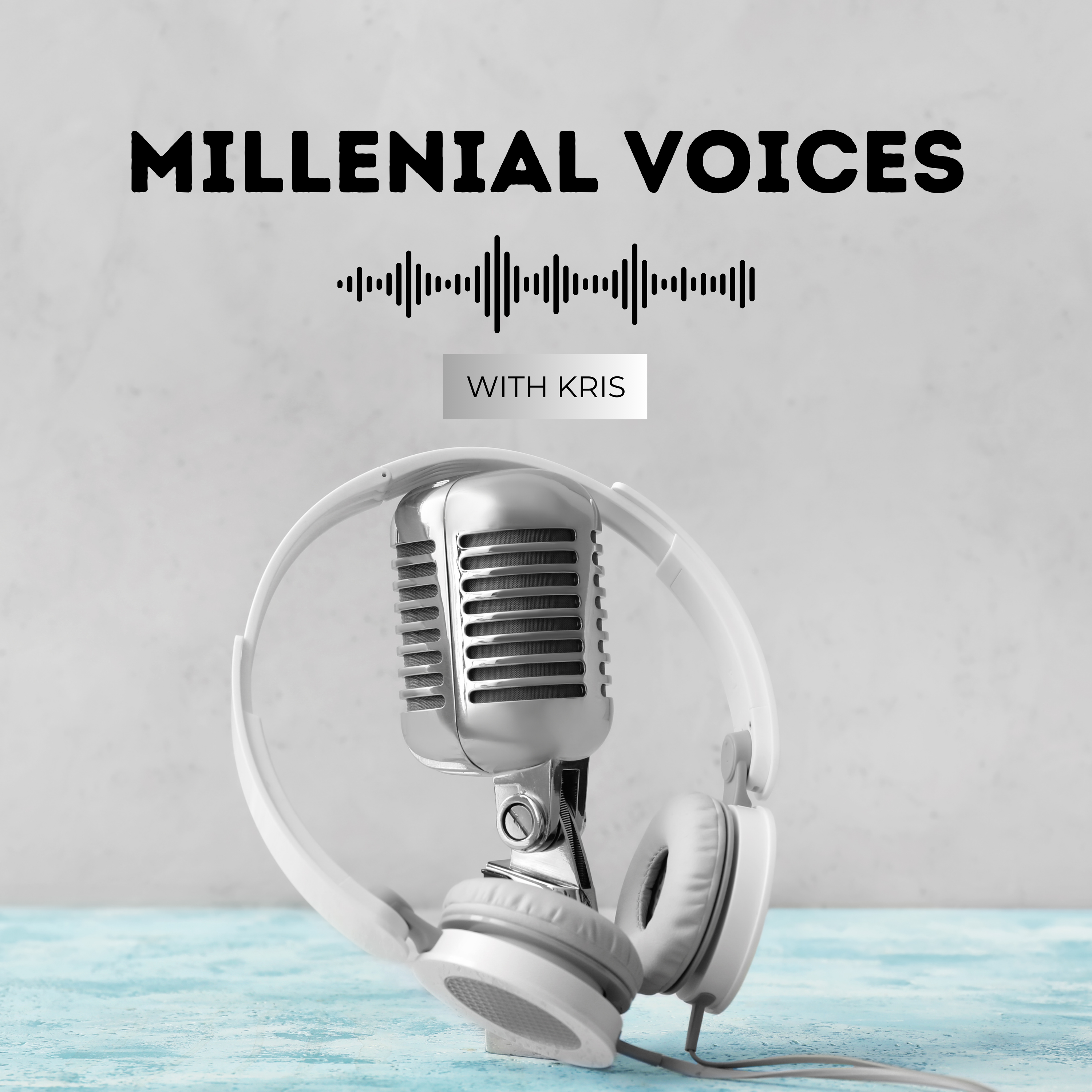 Millenial Voices w/ Kris