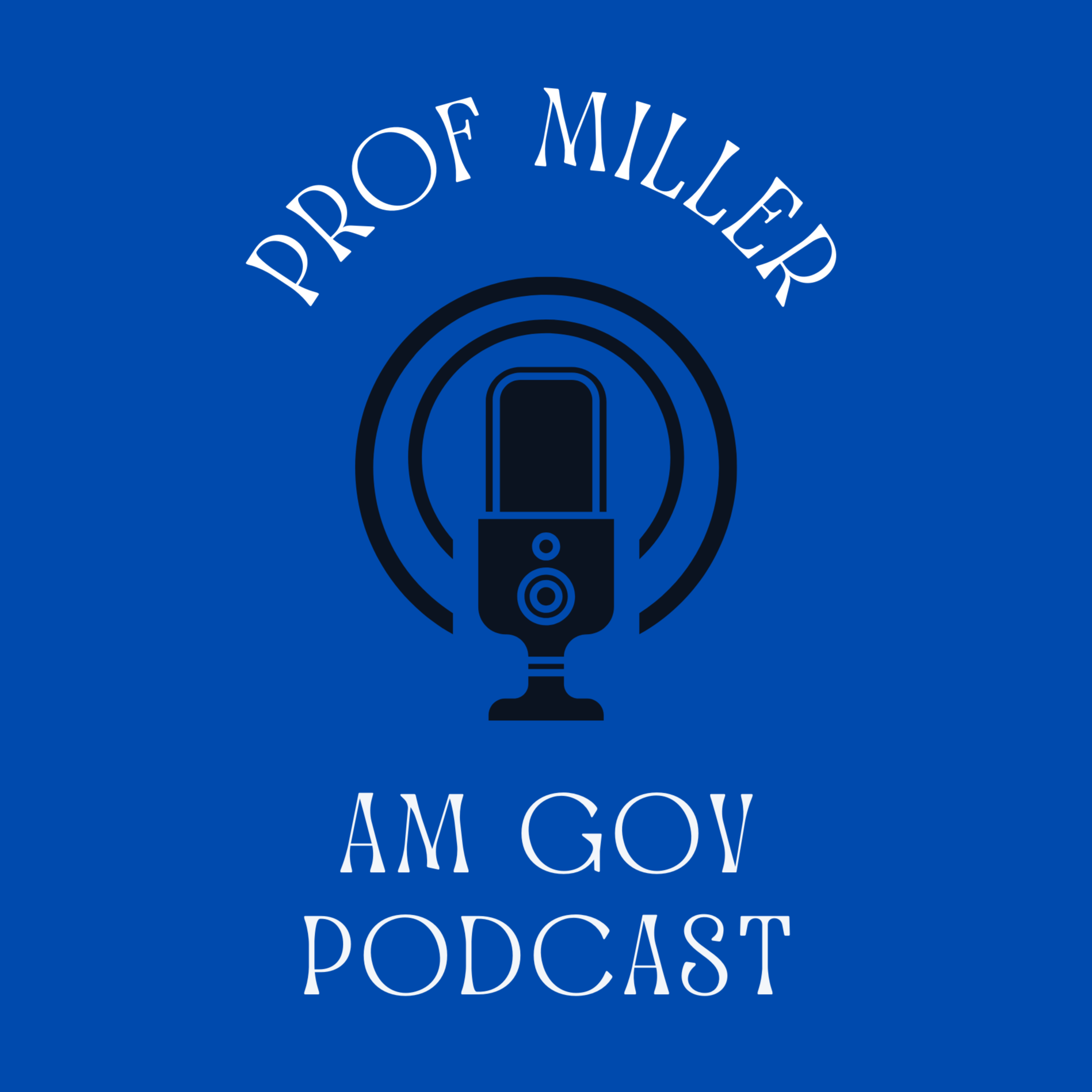 American Government Course Podcast