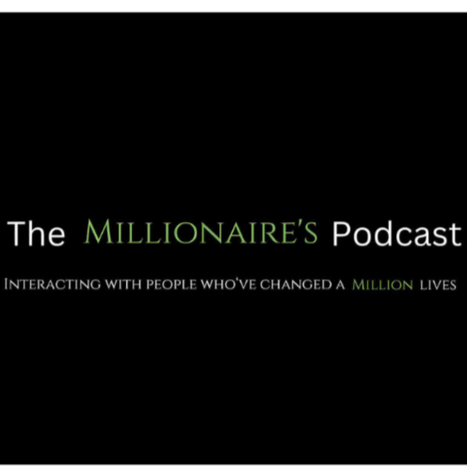 The Millionaire's Podcast podcast artwork