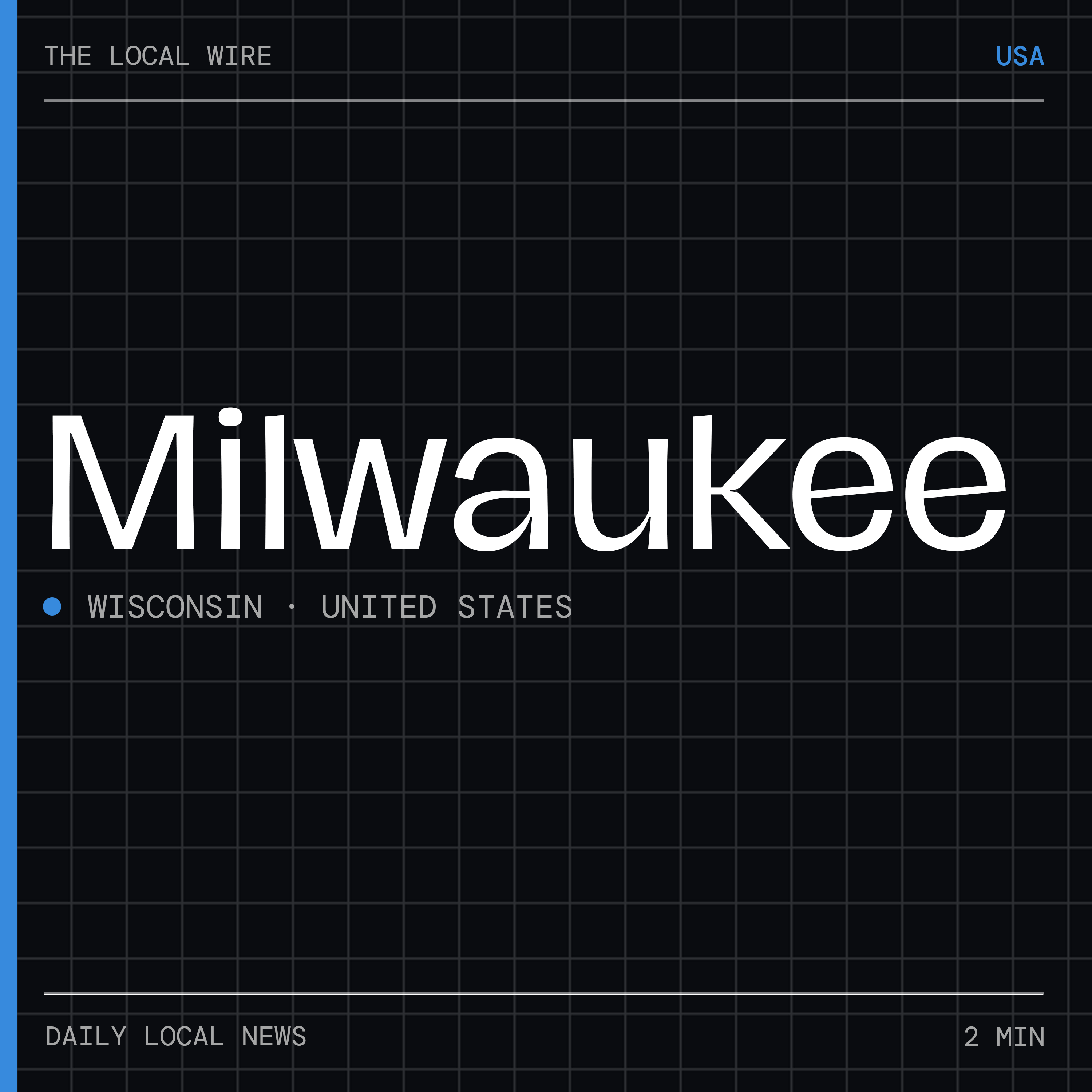 Milwaukee News Today | 2 Min | The Local Wire