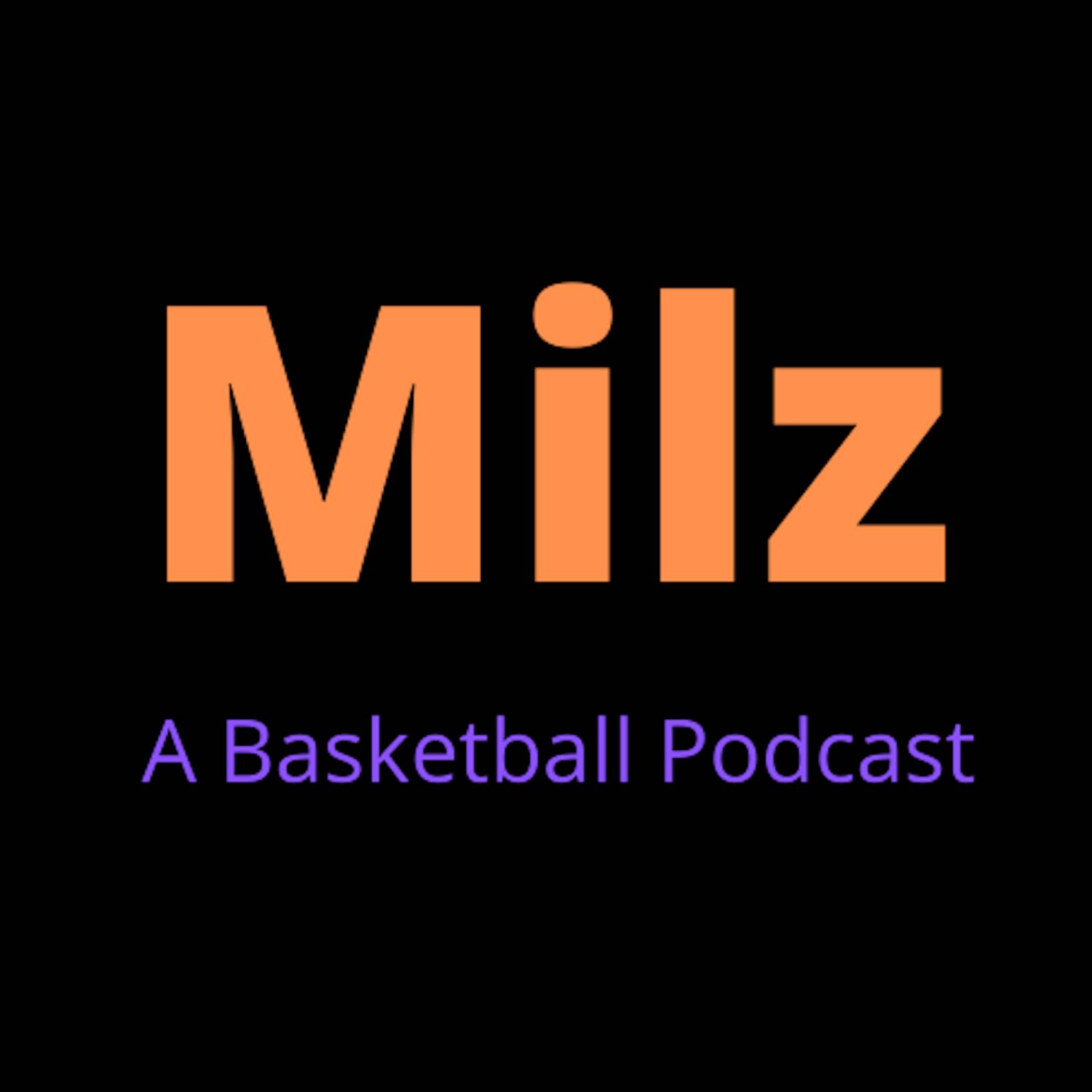 Milz: A Basketball Podcast