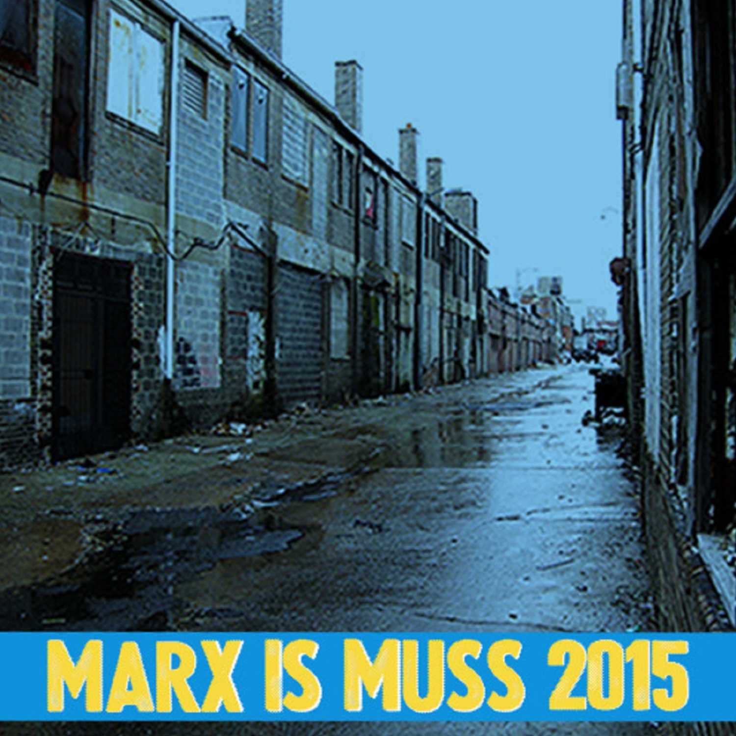 Marx is\' Muss