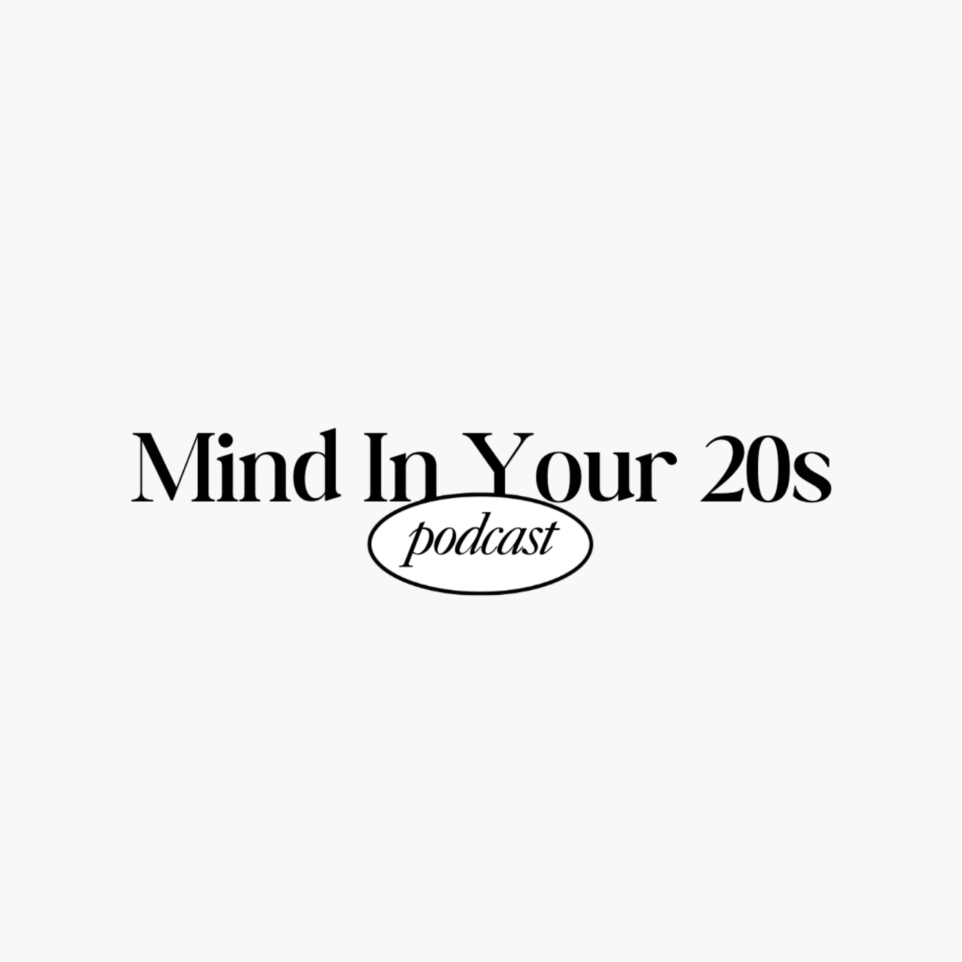 Mind In Your 20s