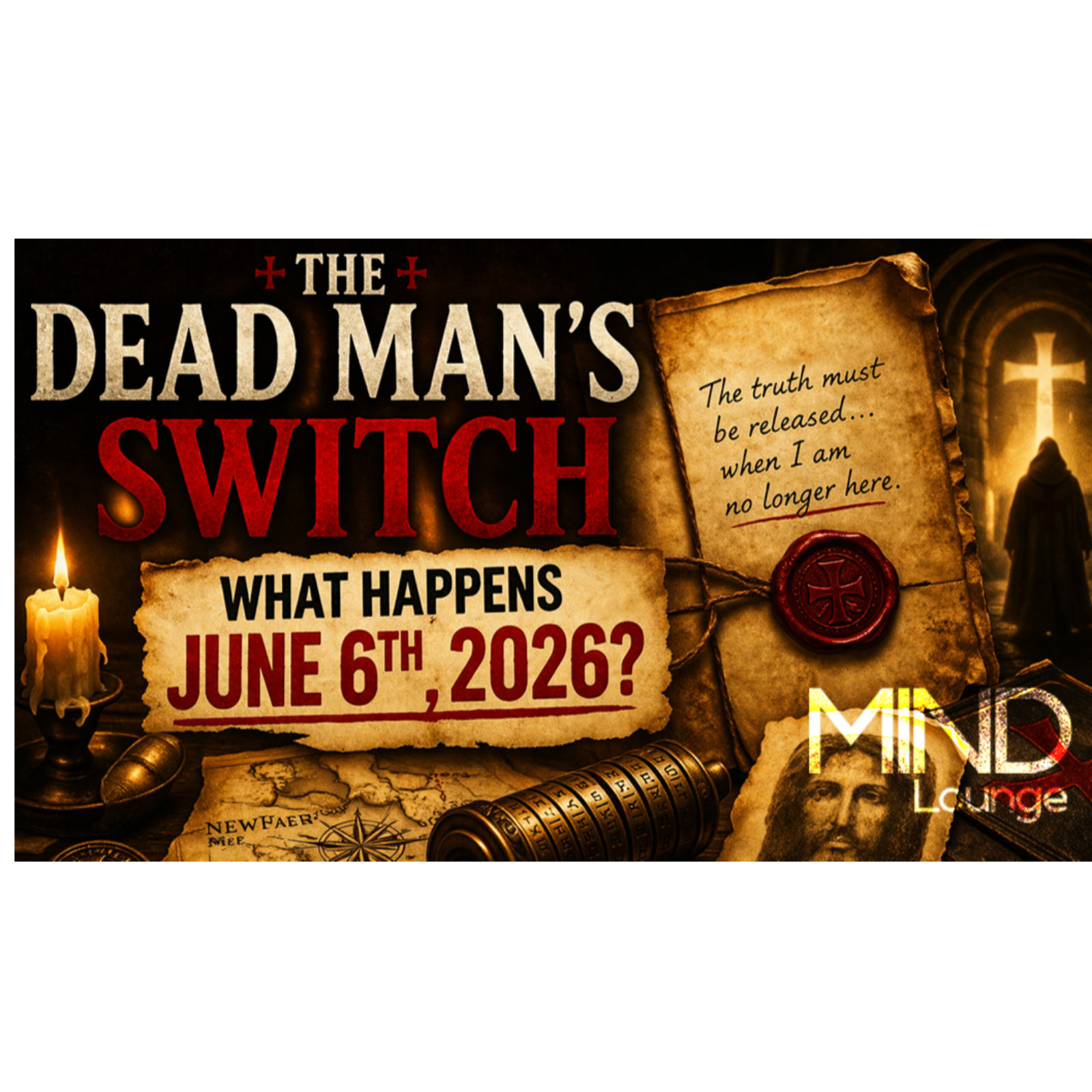 The Dead Man's Switch |  What Happens on June 6th, 2026?