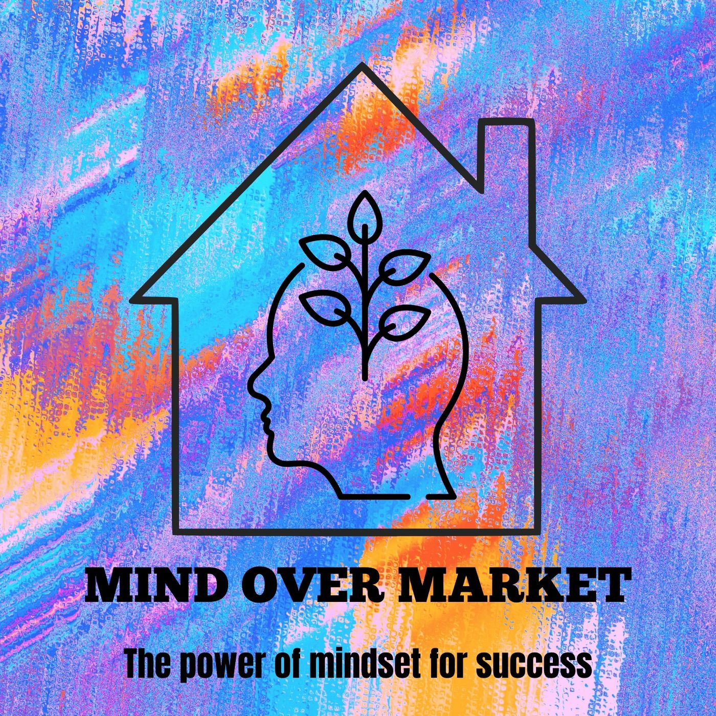 Mind Over Market