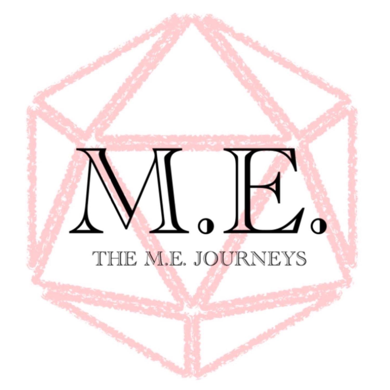 The M.E. Journeys