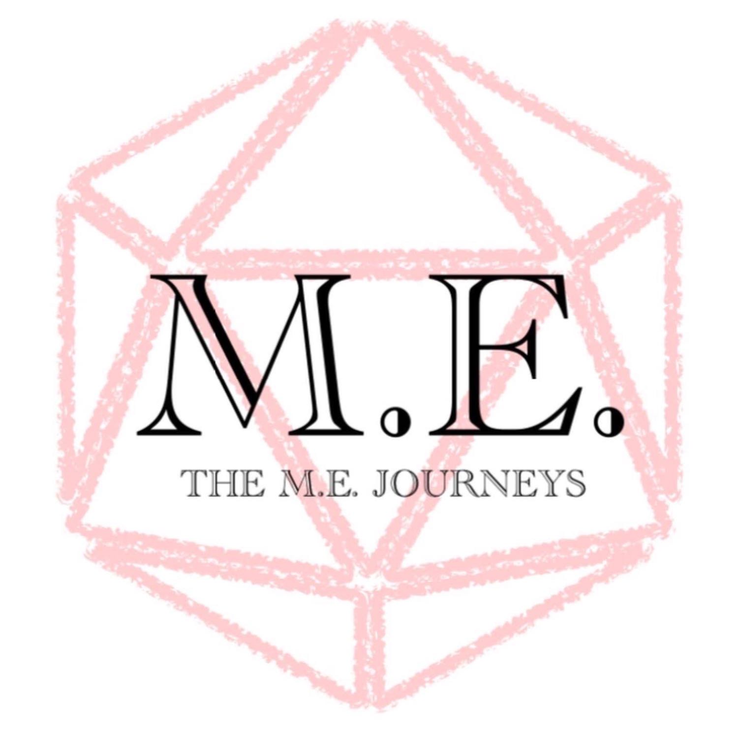 The M.E. Journeys