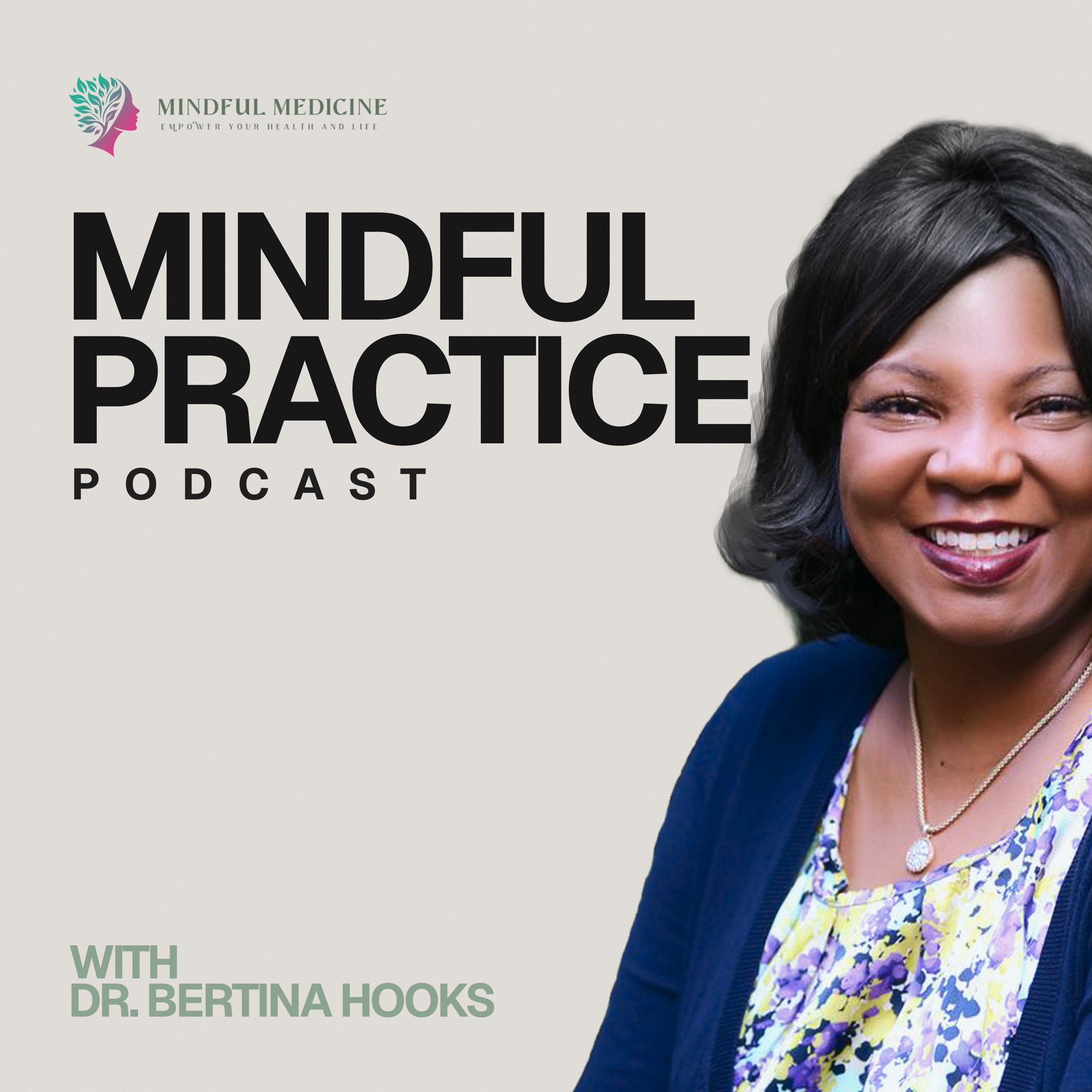 Introducing Mindful Practice Podcast: The Podcast for Physicians Who Feel Unseen, Unheard, and Exhausted episode artwork