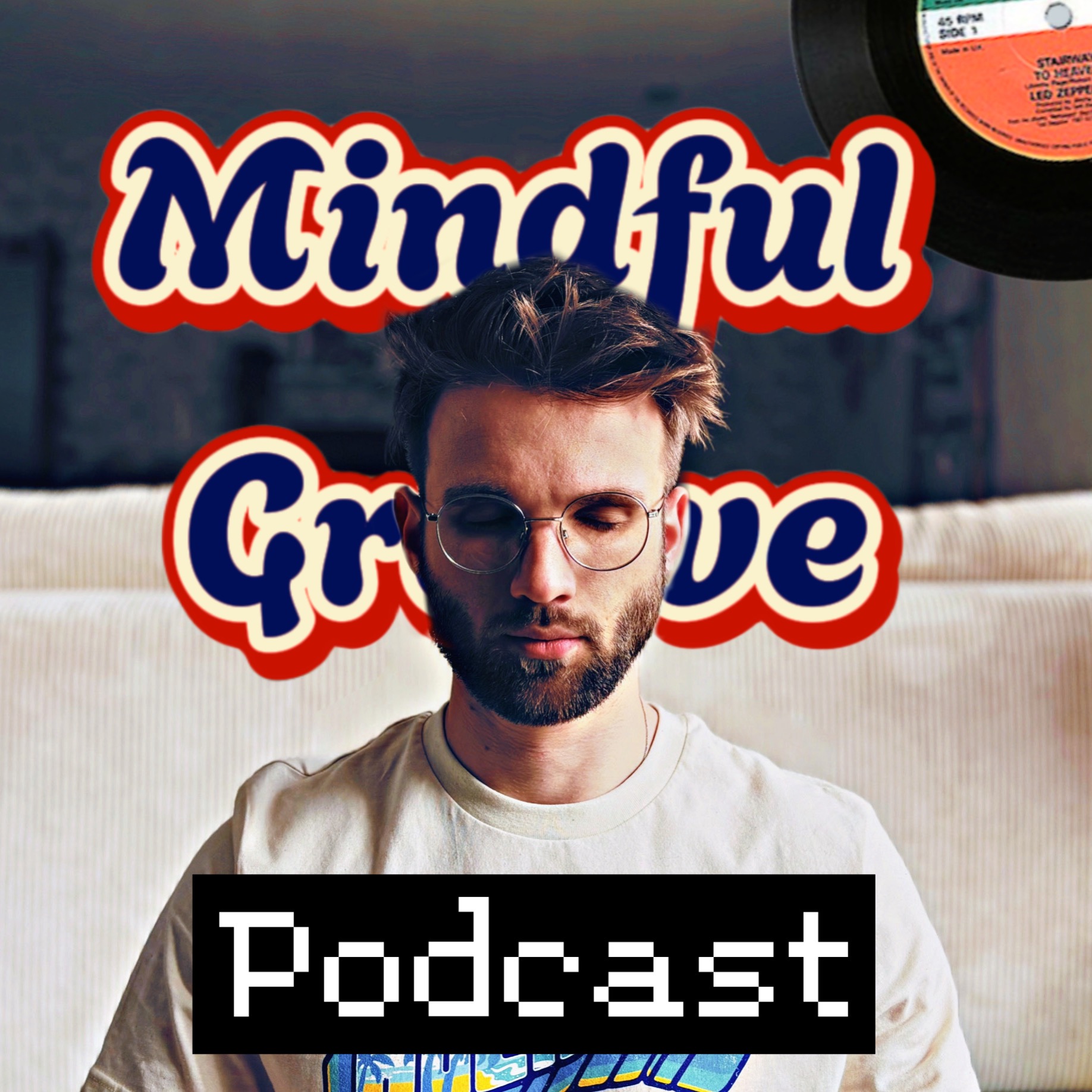 Mindful Groove Podcast : Au-Delà du Yoga