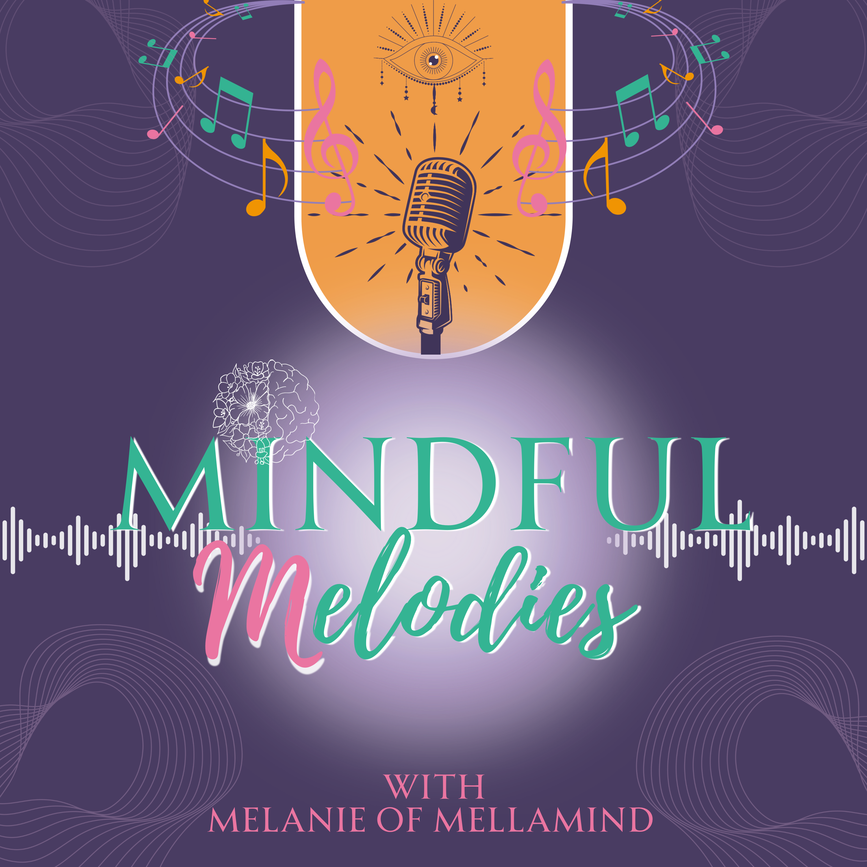 Mindful Melodies: The Lullabies Series
