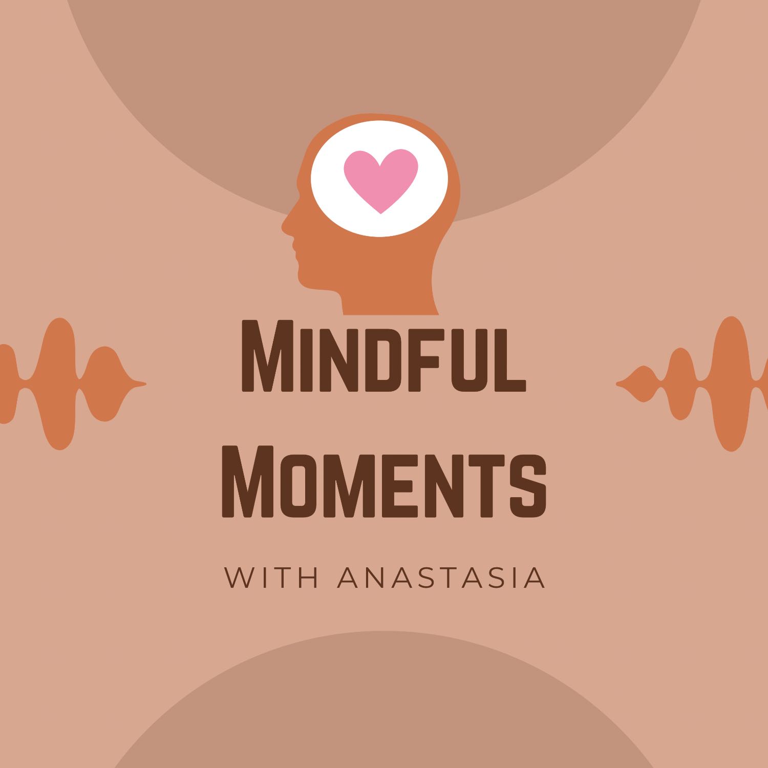 Mindful Moments