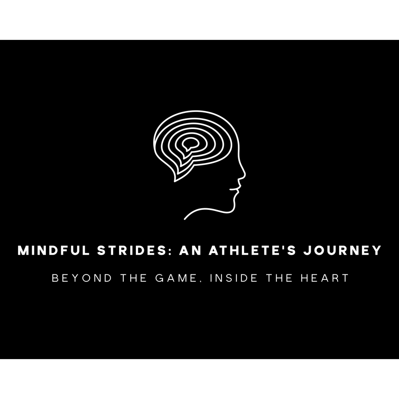 Mindful Strides: An Athlete's Journey