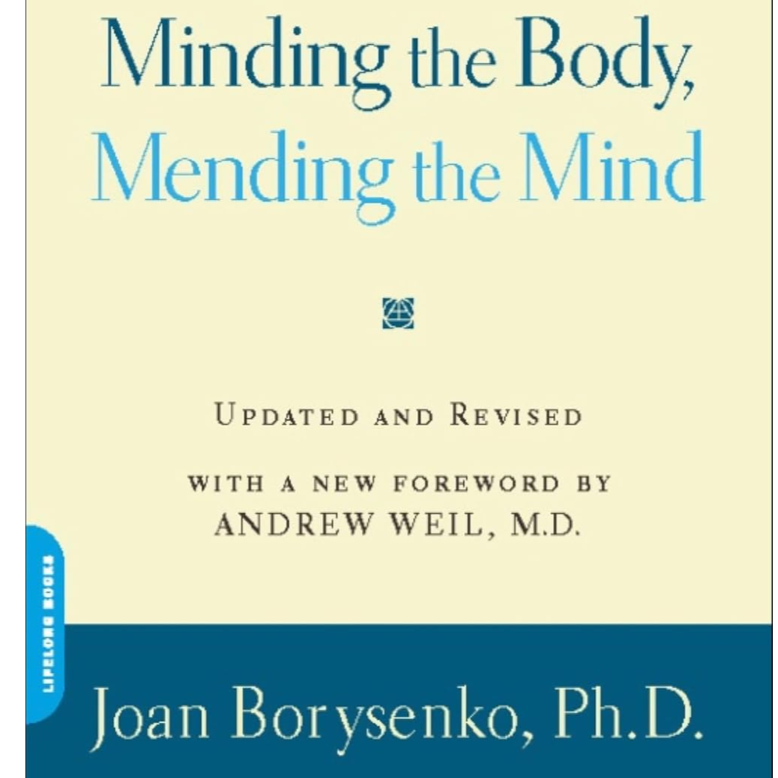 Minding the Body, Mending the Mind by Joan Borysenko, Book Summary, Podcast, English episode artwork